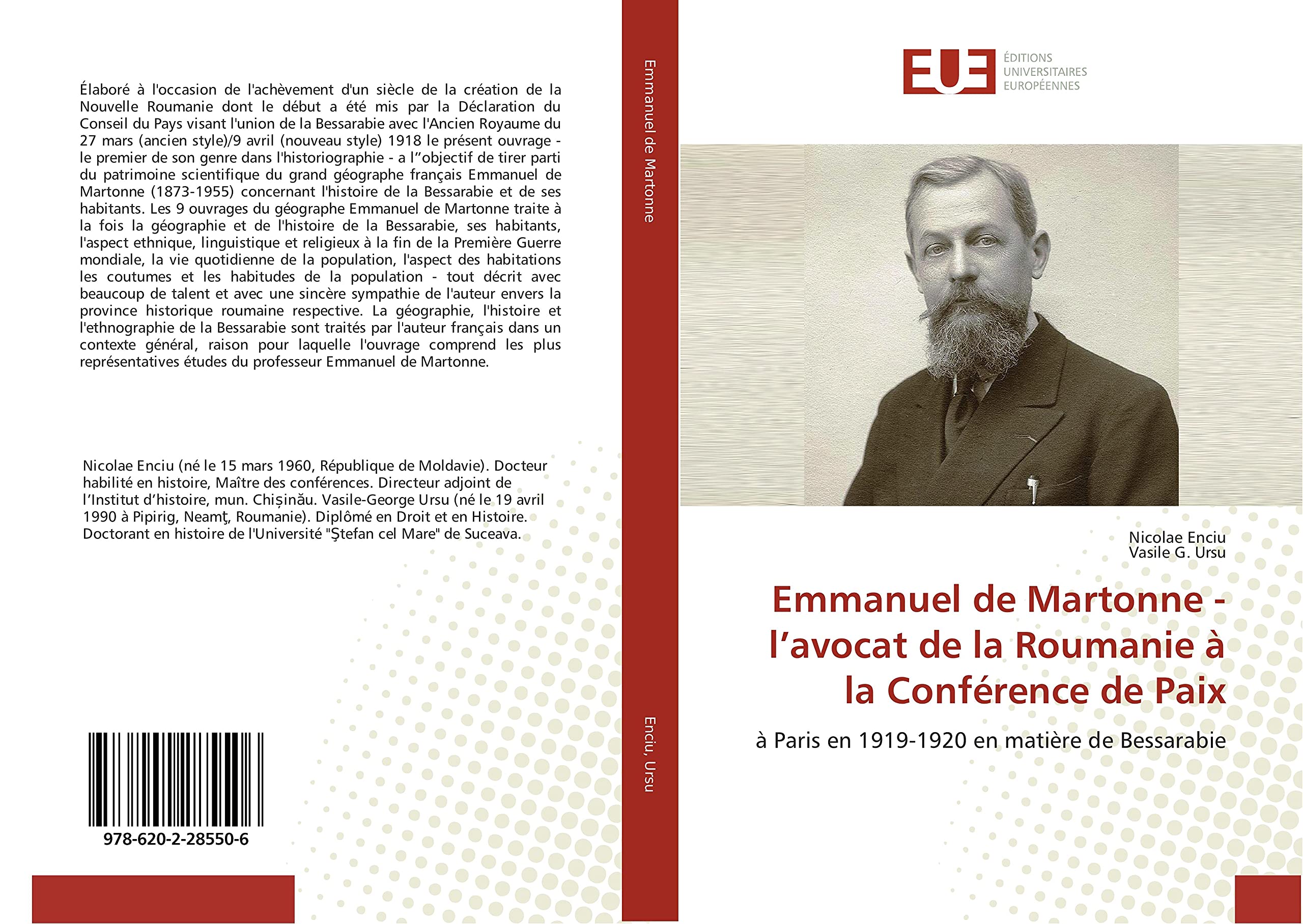Emmanuel de Martonne - l’avocat de la Roumanie à la Conférence de Paix: à Paris en 1919-1920 en matière de Bessarabie book