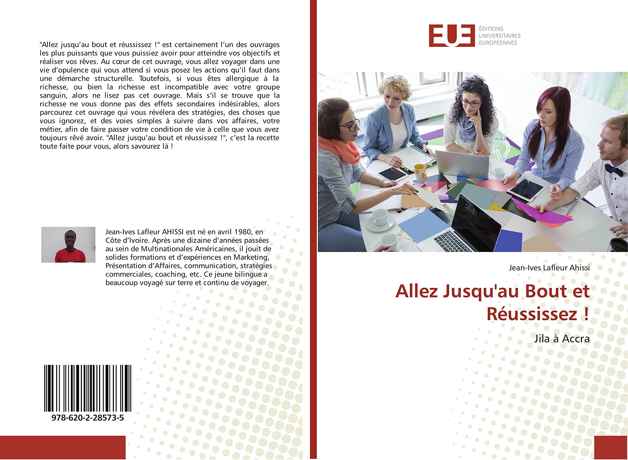 Allez jusqu'àu Bout et Reussissez !: Jila A Accra book