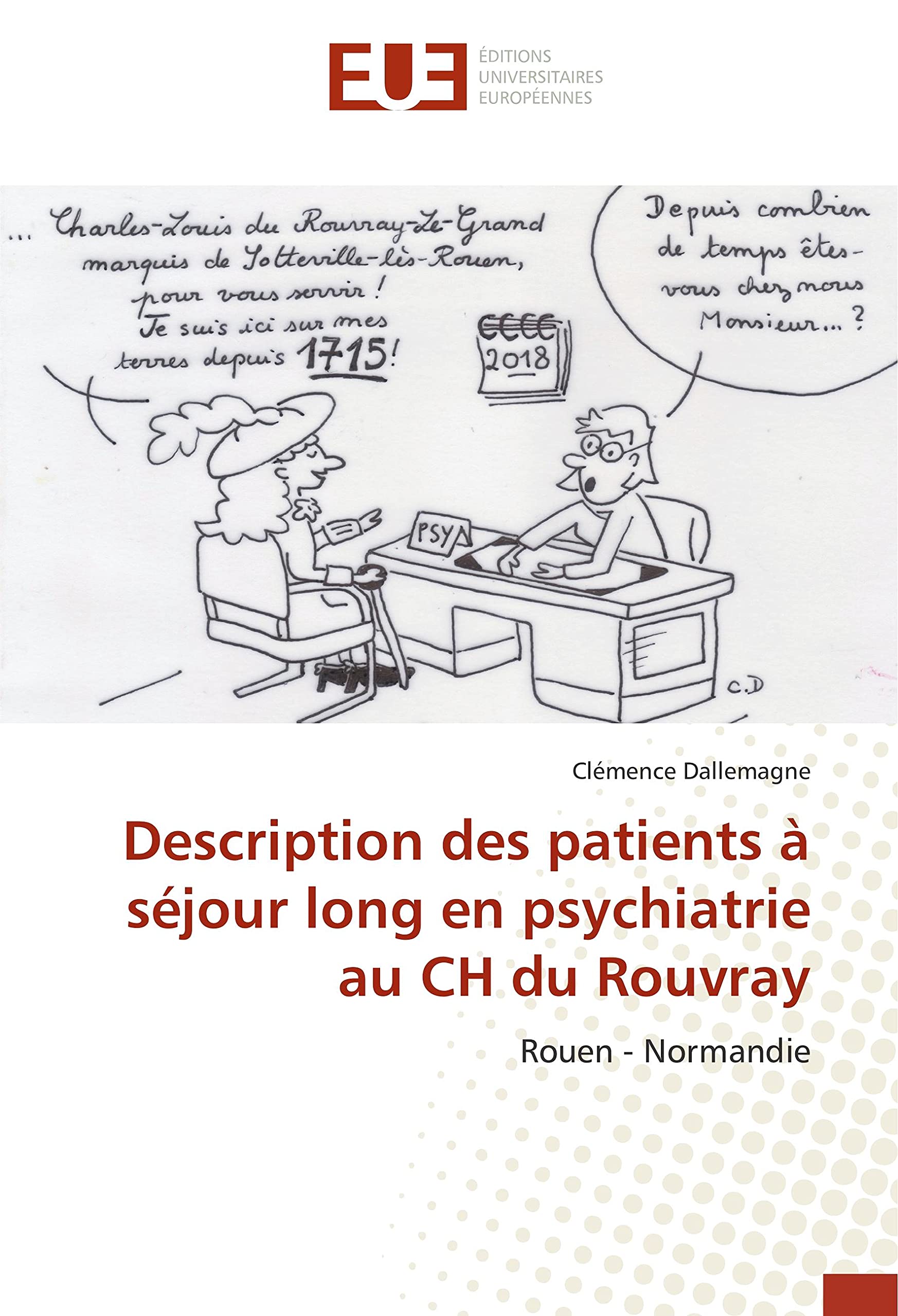 Description des patients à séjour long en psychiatrie au CH du Rouvray book