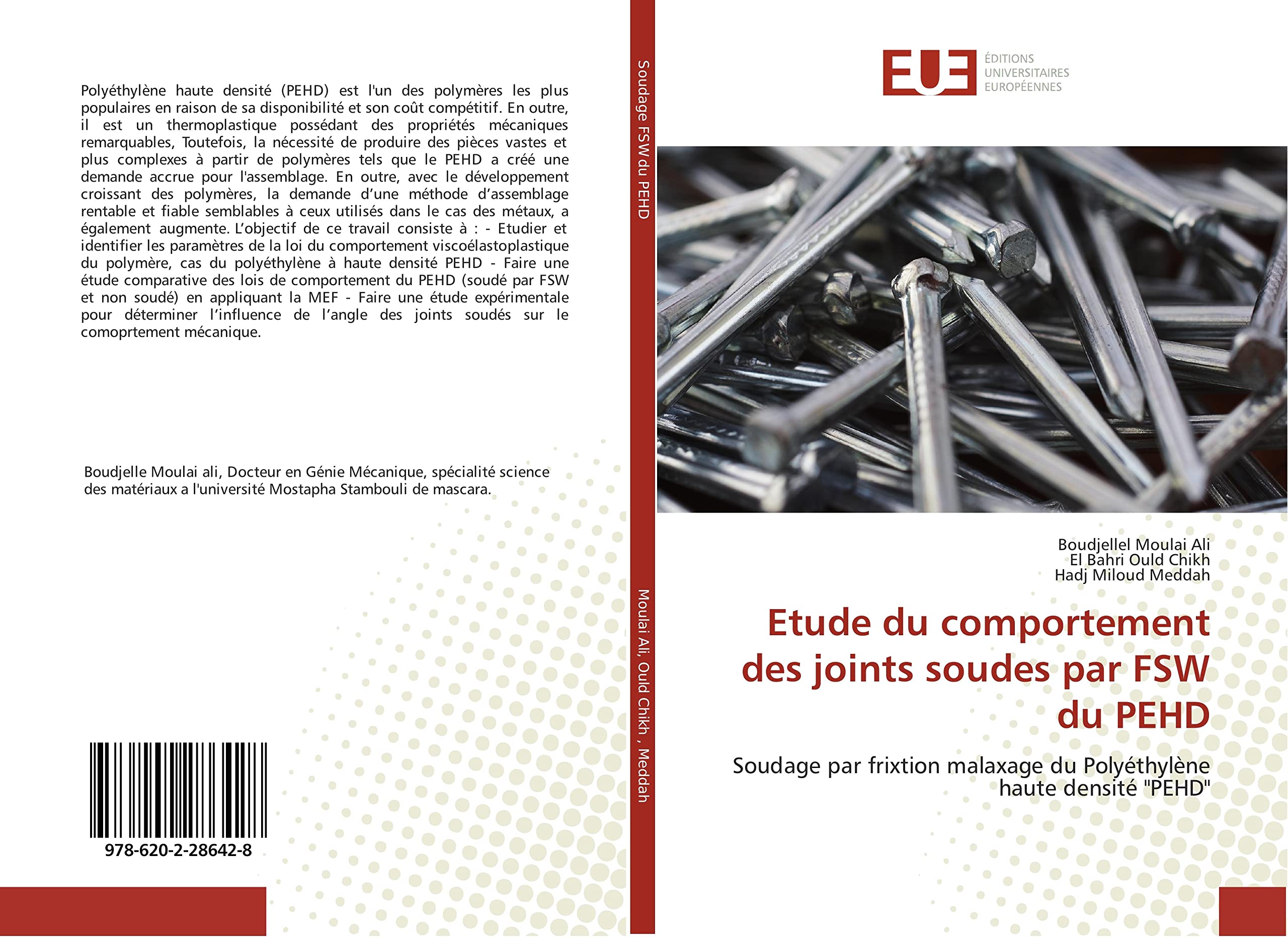 Etude du comportement des joints soudes par FSW du PeHD: Soudage par frixtion malaxage du PolyethylEne haute densite "PeHD" book