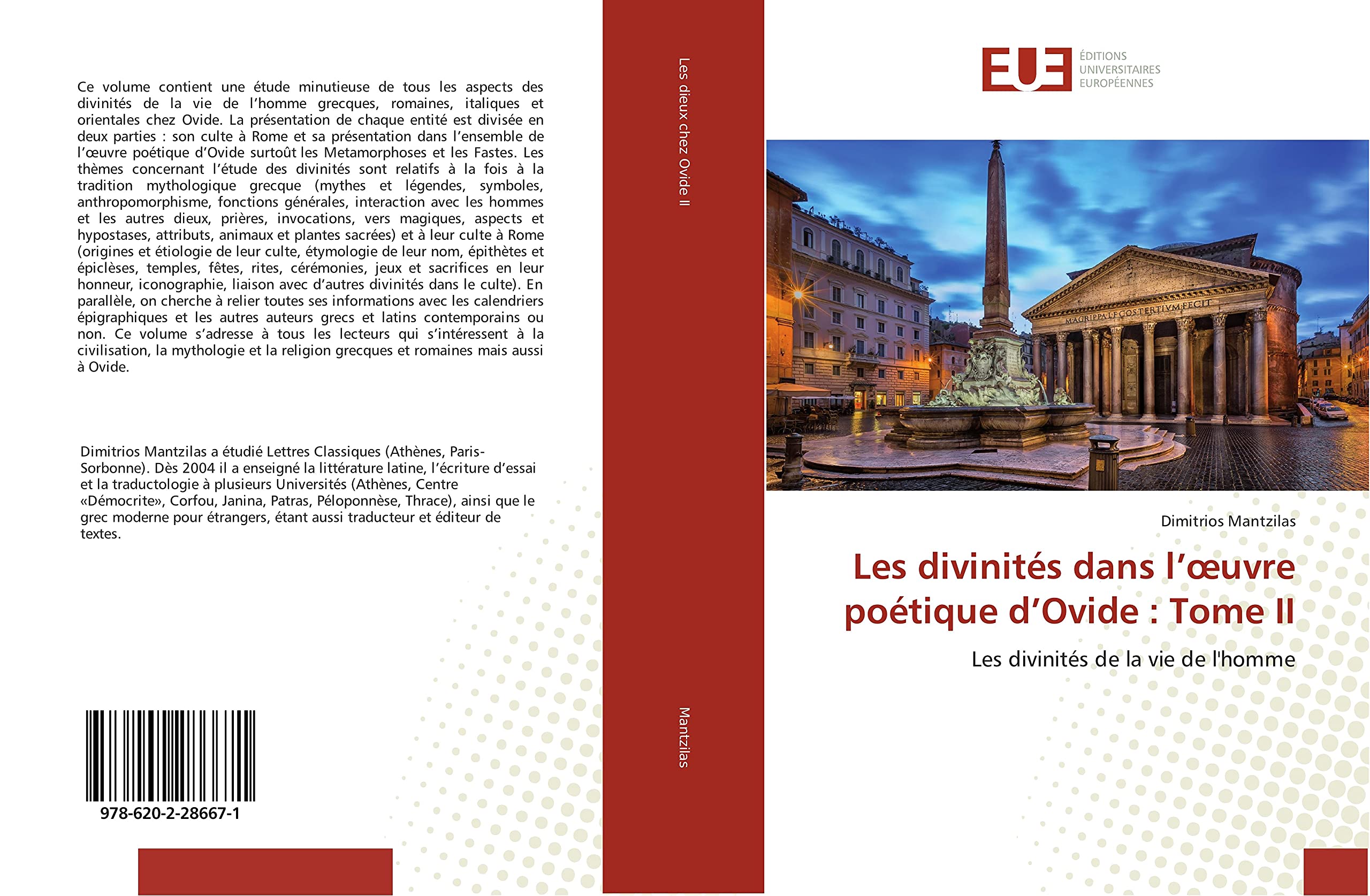 Les divinites dans l'oeuvre poetique d'Ovide : Tome II: Les divinites de la vie de l'homme book