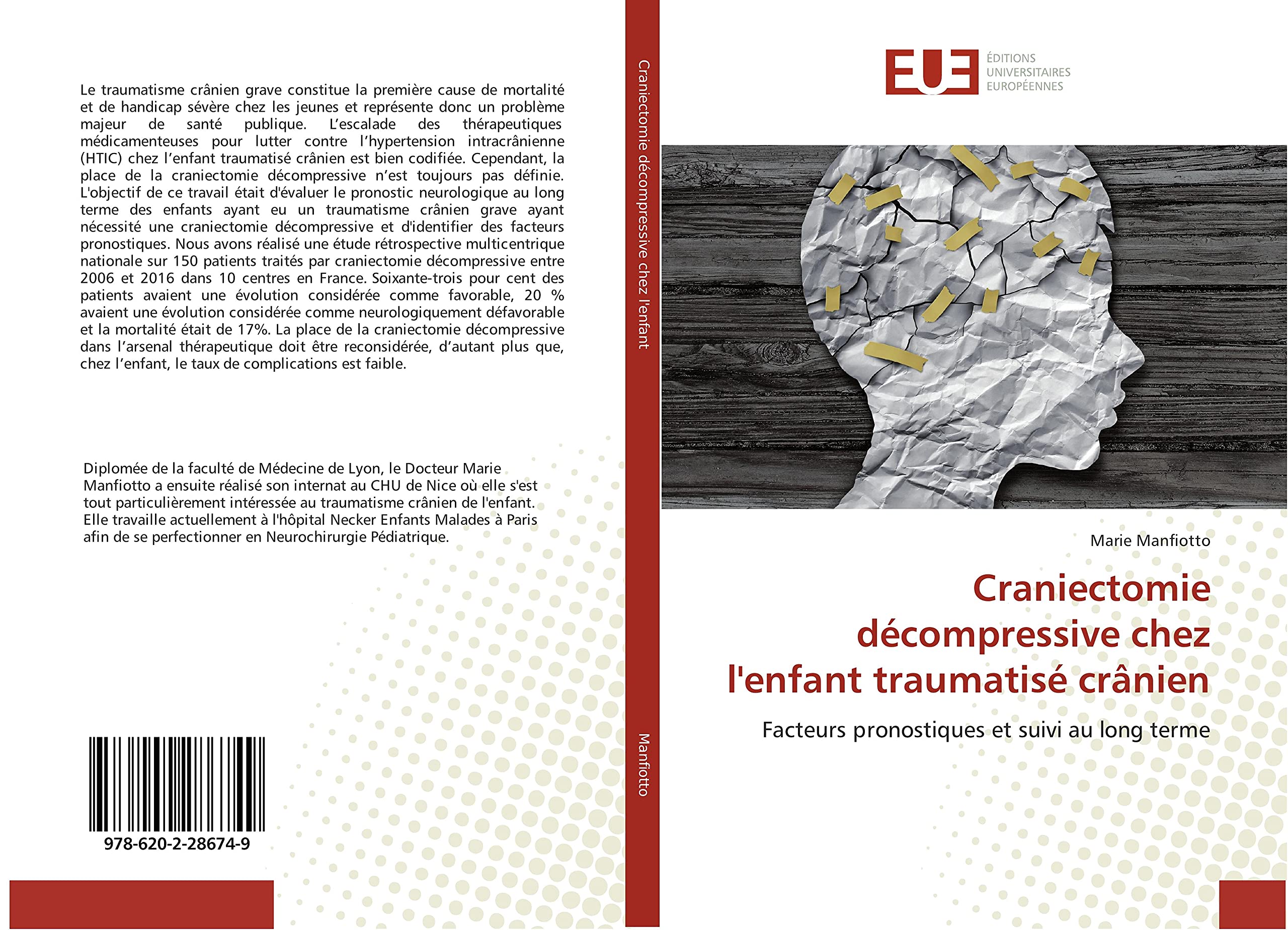 Craniectomie décompressive chez l'enfant traumatisé crânien: Facteurs pronostiques et suivi au long terme book