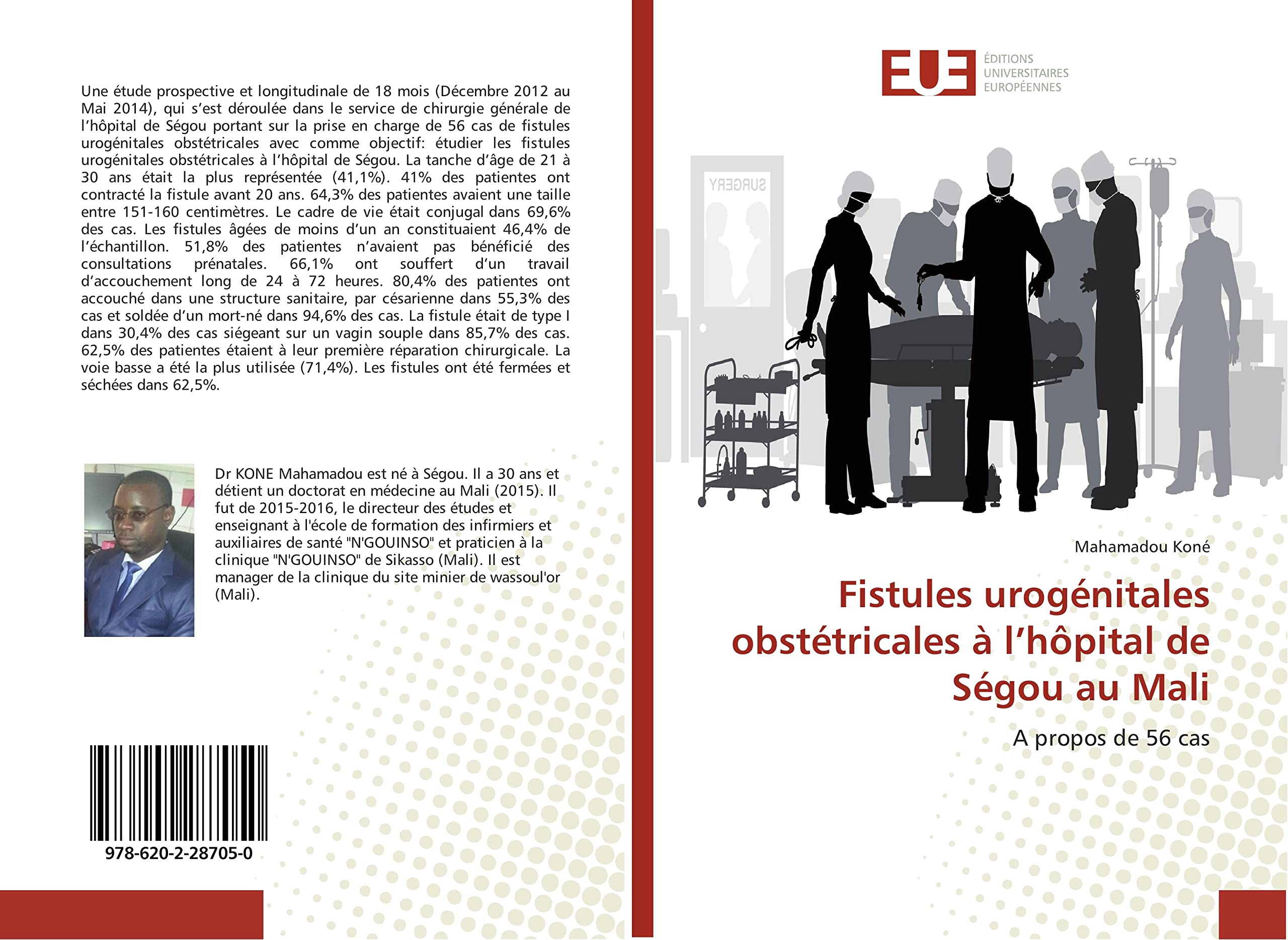 Fistules urogénitales obstétricales à l'hôpital de Ségou au Mali book