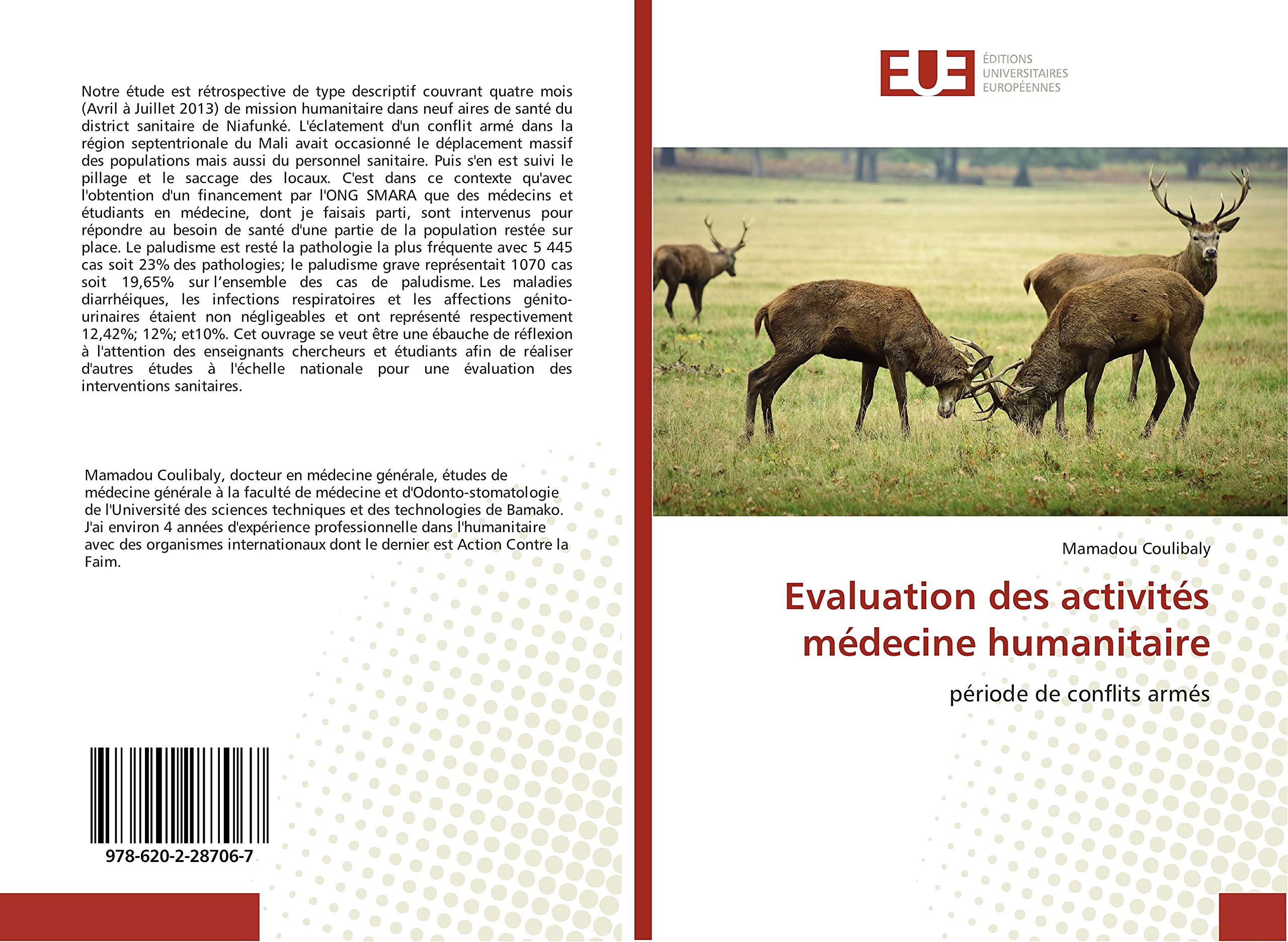 Evaluation des activités médecine humanitaire: période de conflits armés book