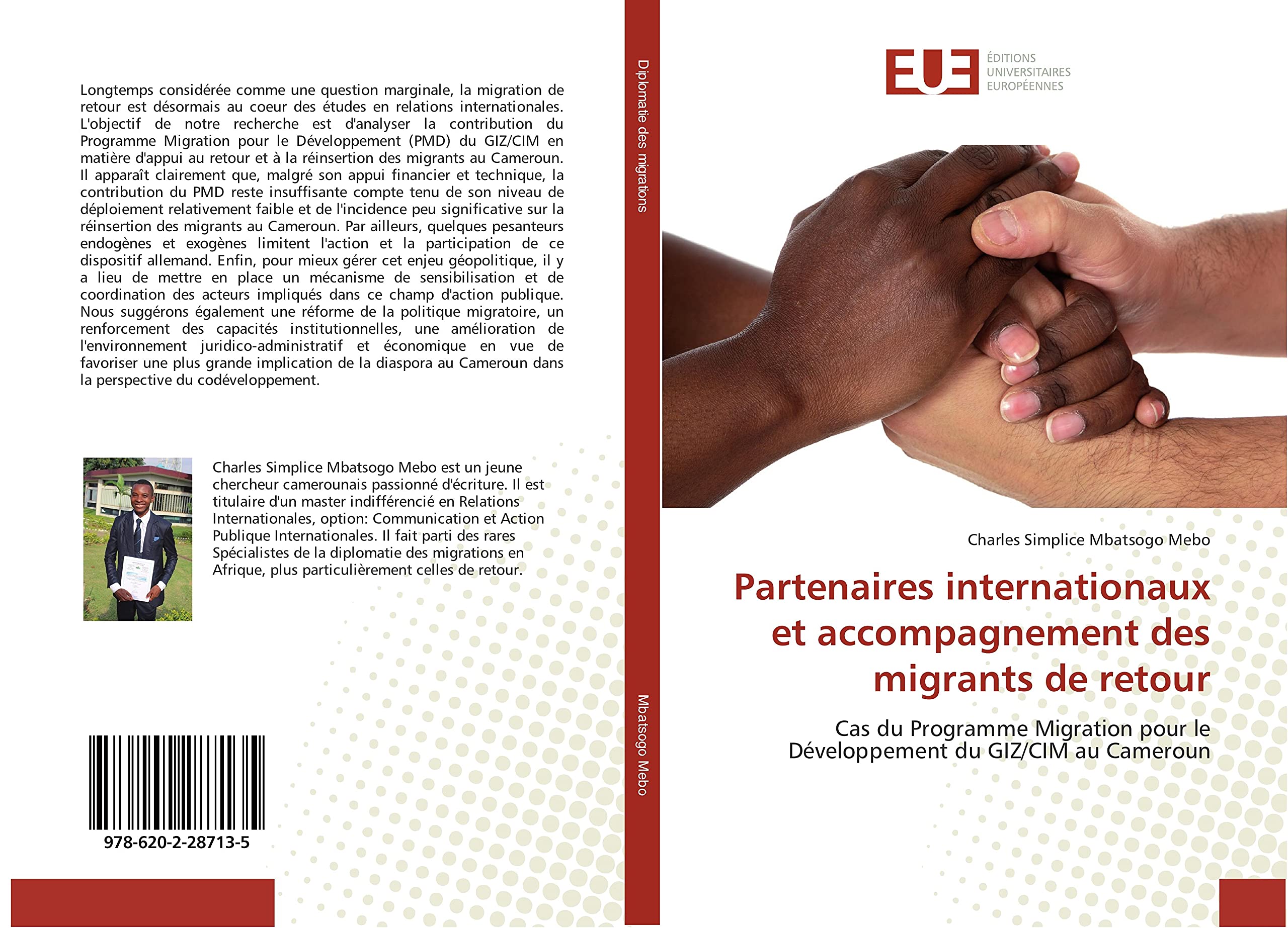 Partenaires internationaux et accompagnement des migrants de retour: Cas du Programme Migration pour le developpement du GIZ/CIM au Cameroun book