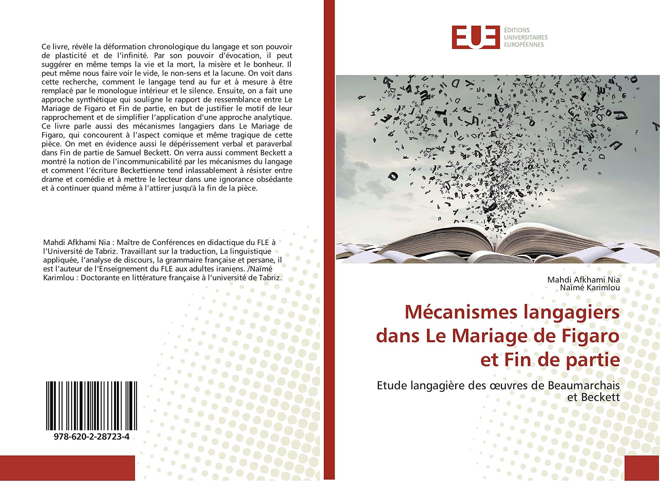 Mécanismes langagiers dans Le Mariage de Figaro et Fin de partie: Etude langagière des œuvres de Beaumarchais et Beckett book