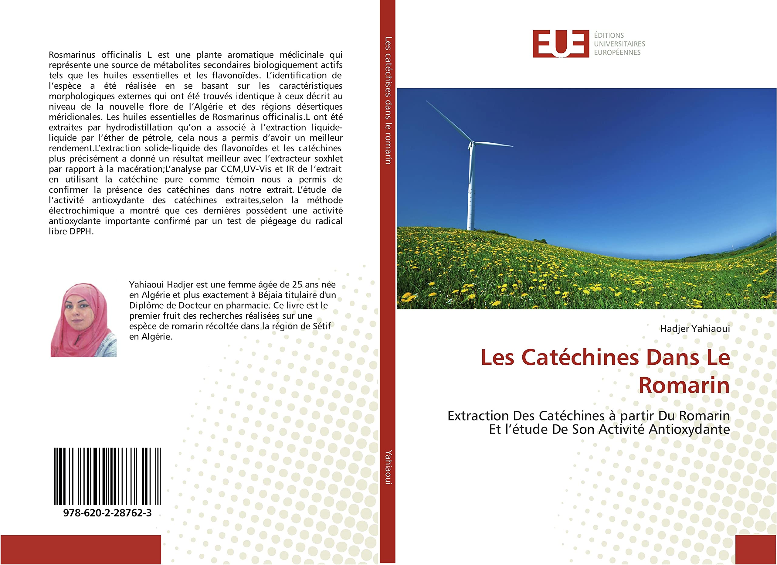 Les Catéchines Dans Le Romarin: Extraction Des Catéchines à partir Du Romarin Et l’étude De Son Activité Antioxydante book
