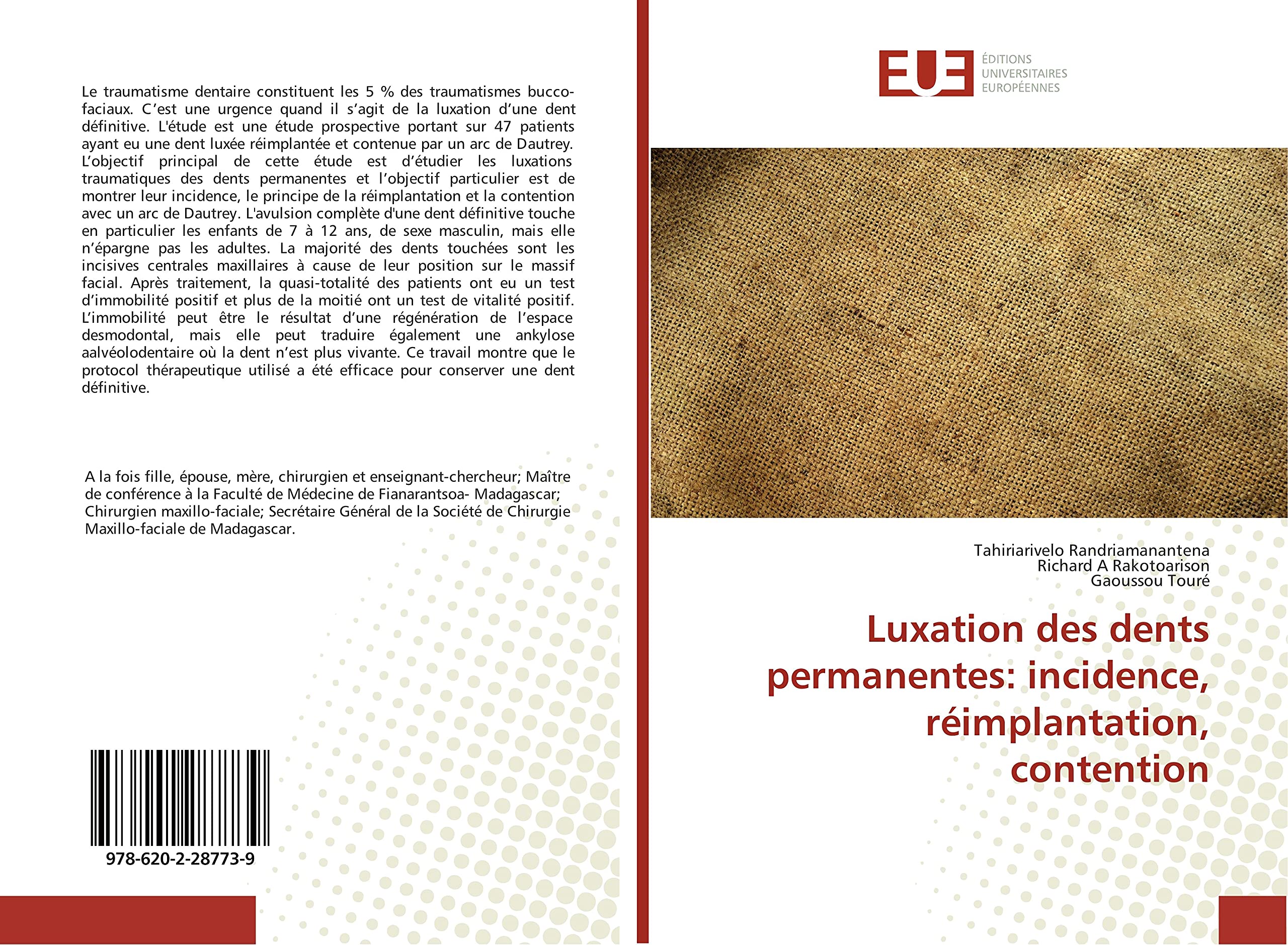 Luxation des dents permanentes: incidence, réimplantation, contention book