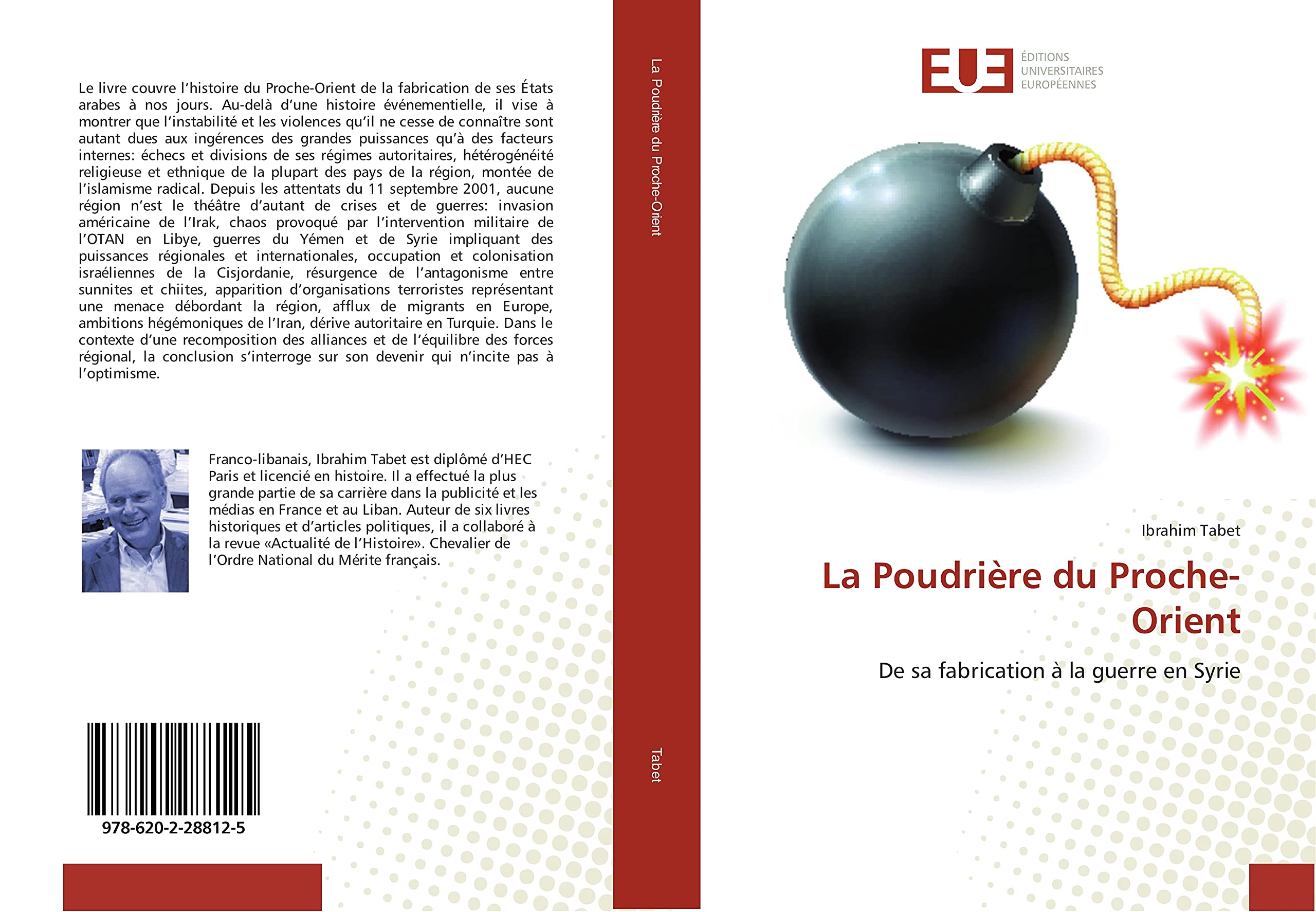 La Poudrière du Proche-Orient: De sa fabrication à la guerre en Syrie book