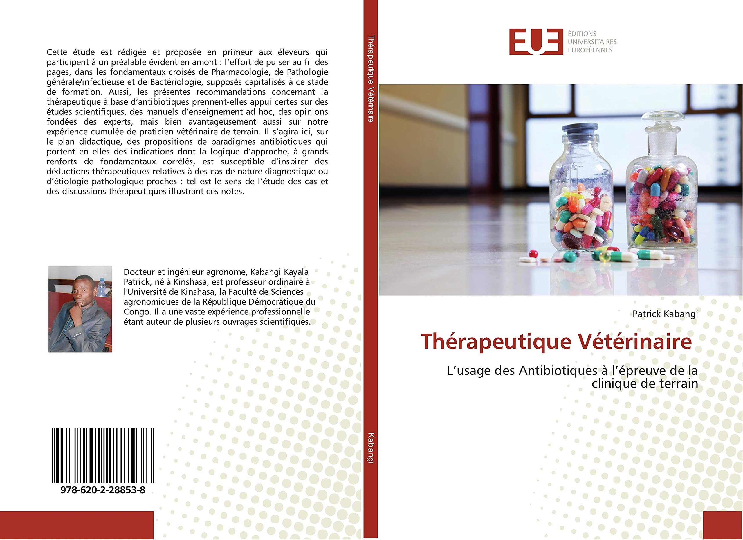 Therapeutique Veterinaire: L'usage des Antibiotiques A l'epreuve de la clinique de terrain book