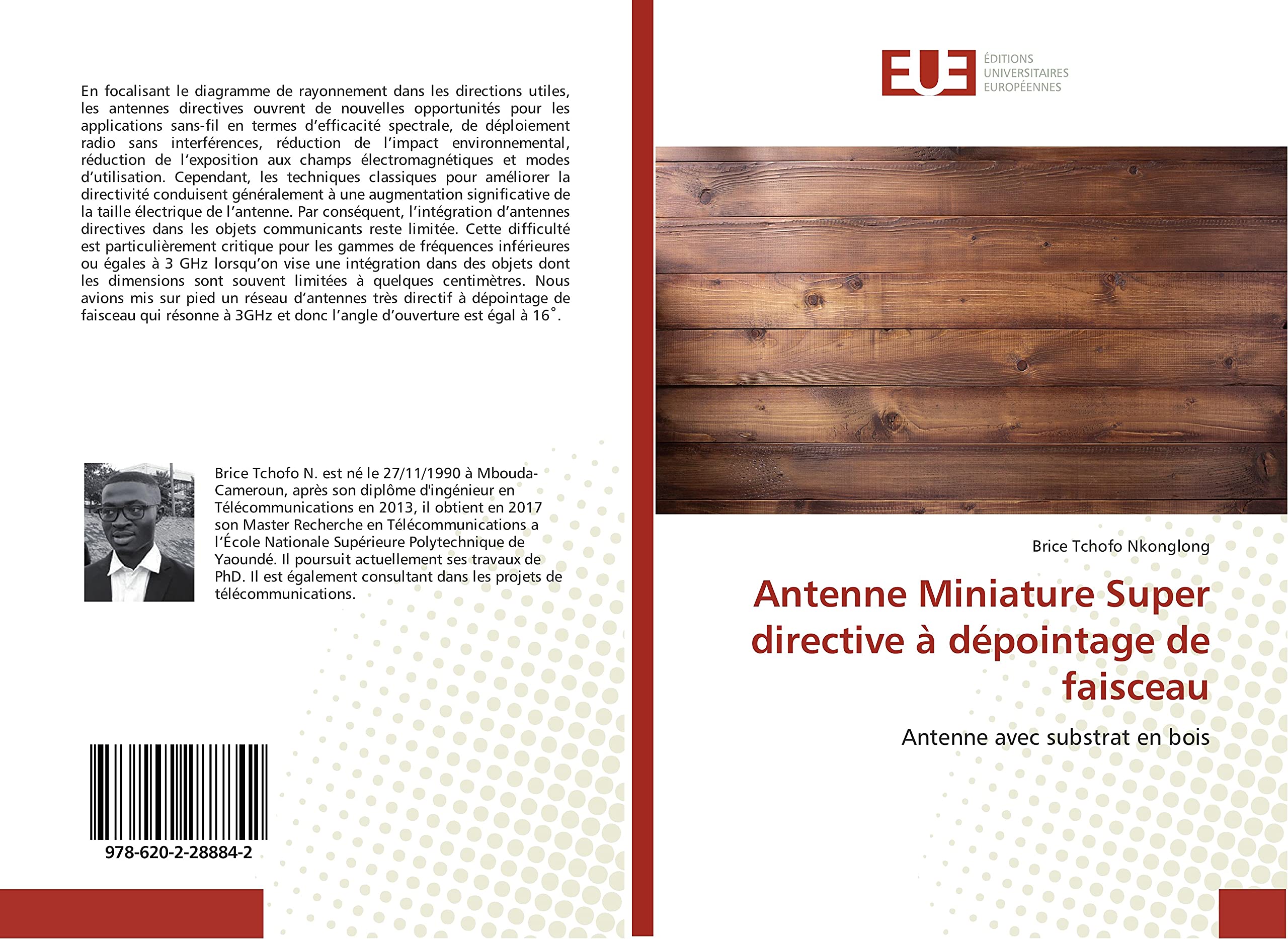Antenne Miniature Super directive à dépointage de faisceau: Antenne avec substrat en bois book