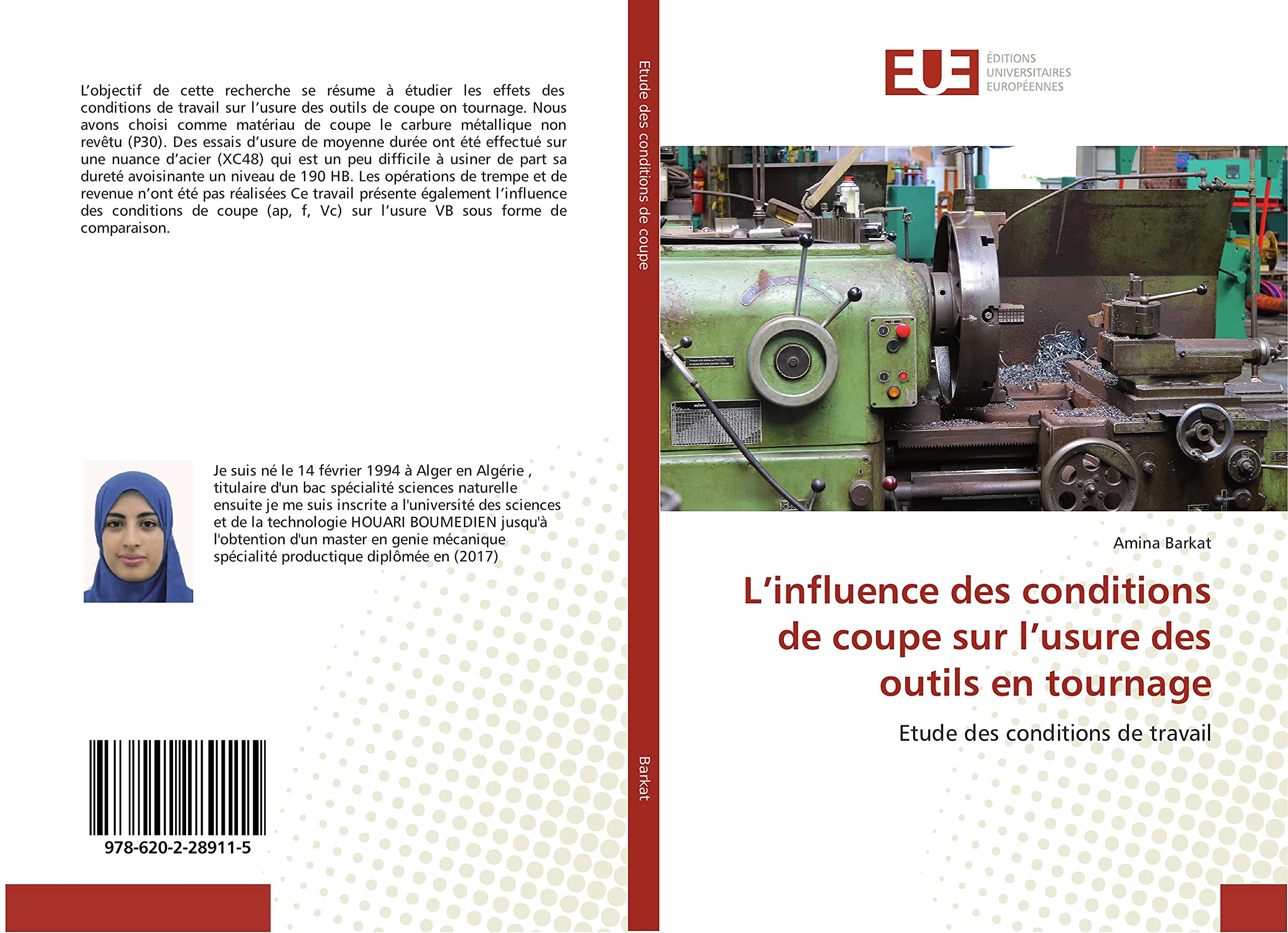 L’influence des conditions de coupe sur l’usure des outils en tournage: Etude des conditions de travail book