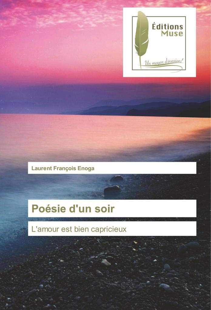 Poésie d'un soir: L'amour est bien capricieux book