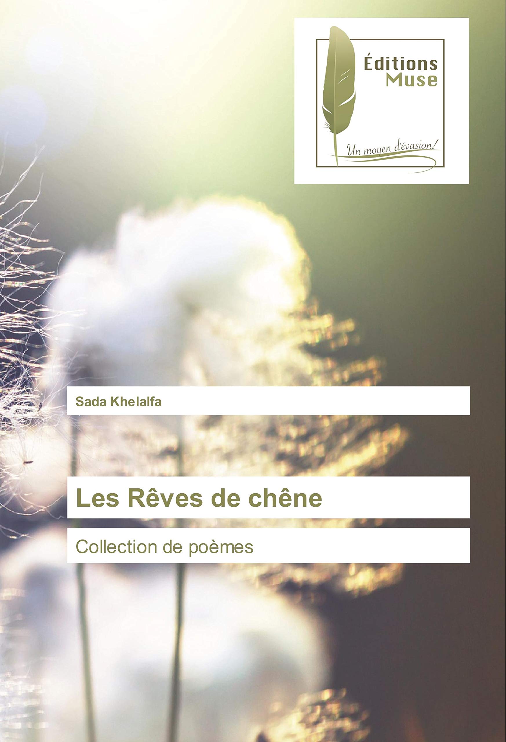 Les Rêves de chêne: Collection de poèmes book