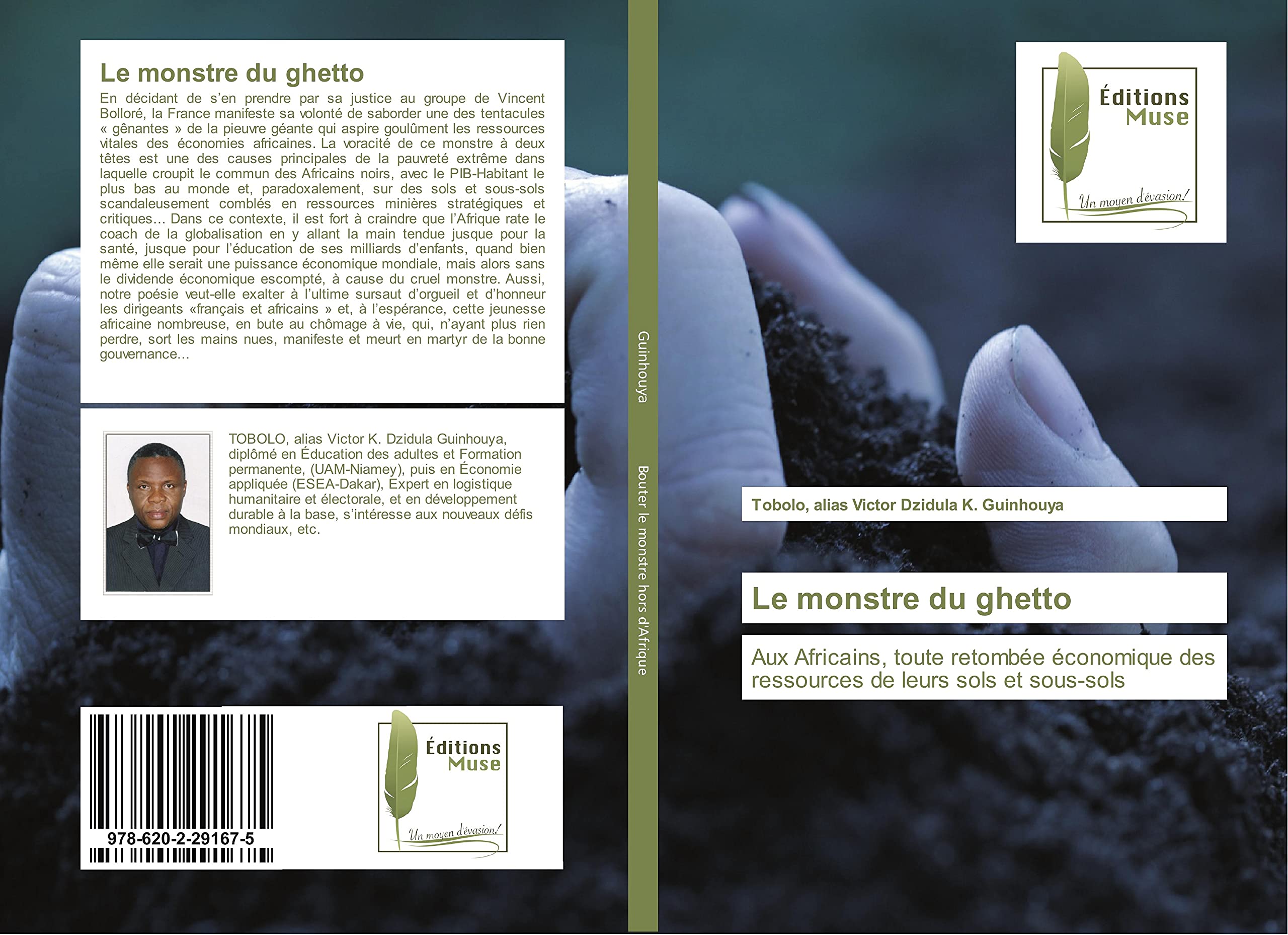 Le monstre du ghetto: Aux Africains, toute retombee economique des ressources de leurs sols et sous-sols book