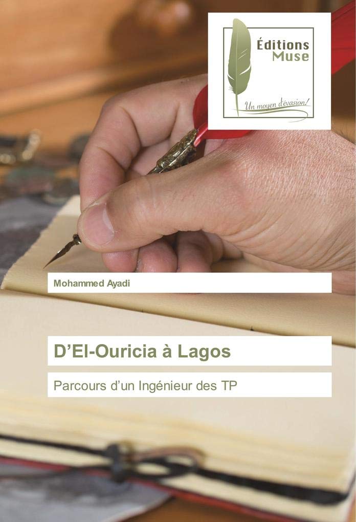 D’El-Ouricia à Lagos: Parcours d’un Ingénieur des TP book