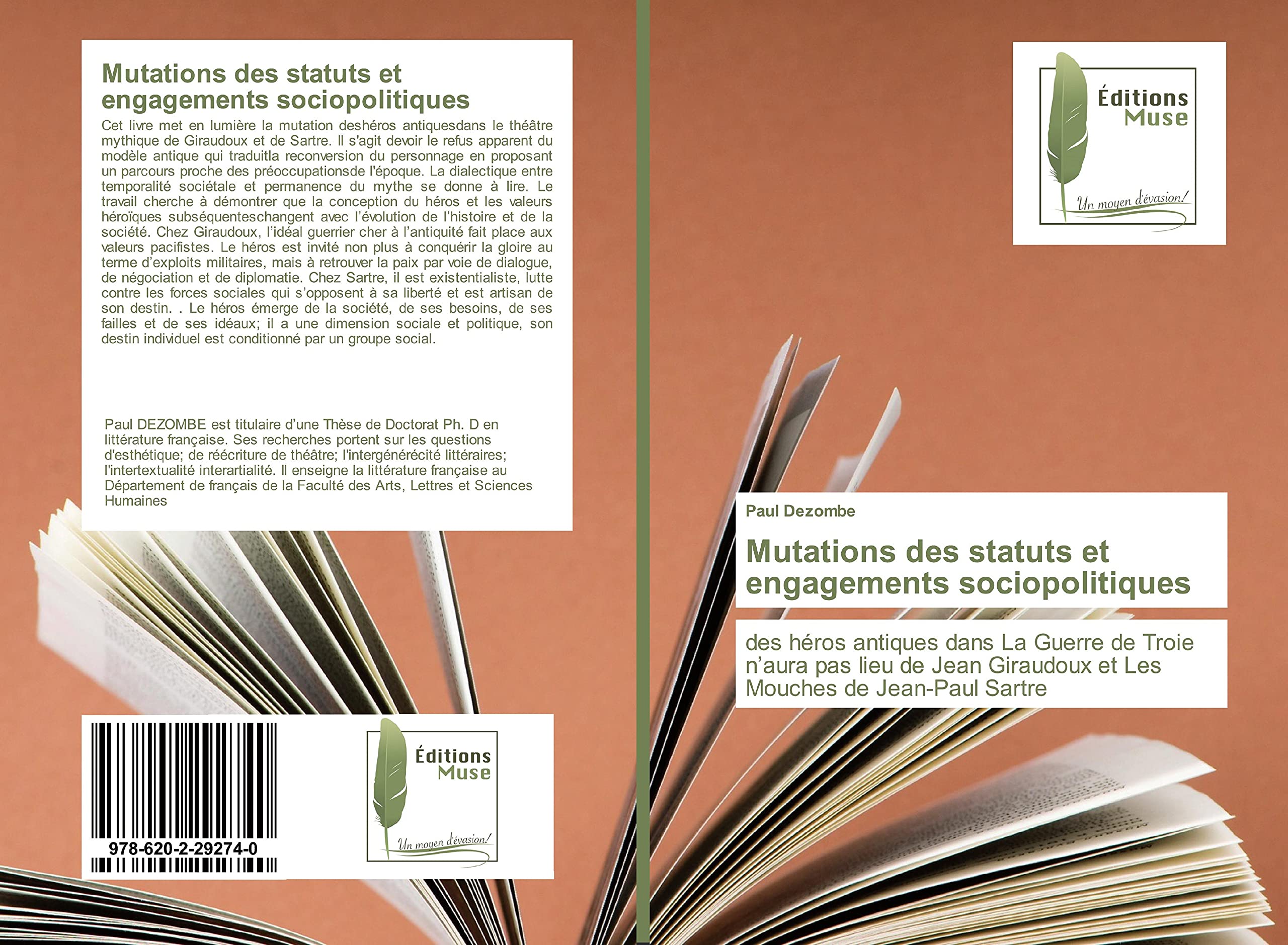 Mutations des statuts et engagements sociopolitiques: des héros antiques dans La Guerre de Troie n’aura pas lieu de Jean Giraudoux et Les Mouches de Jean-Paul Sartre book