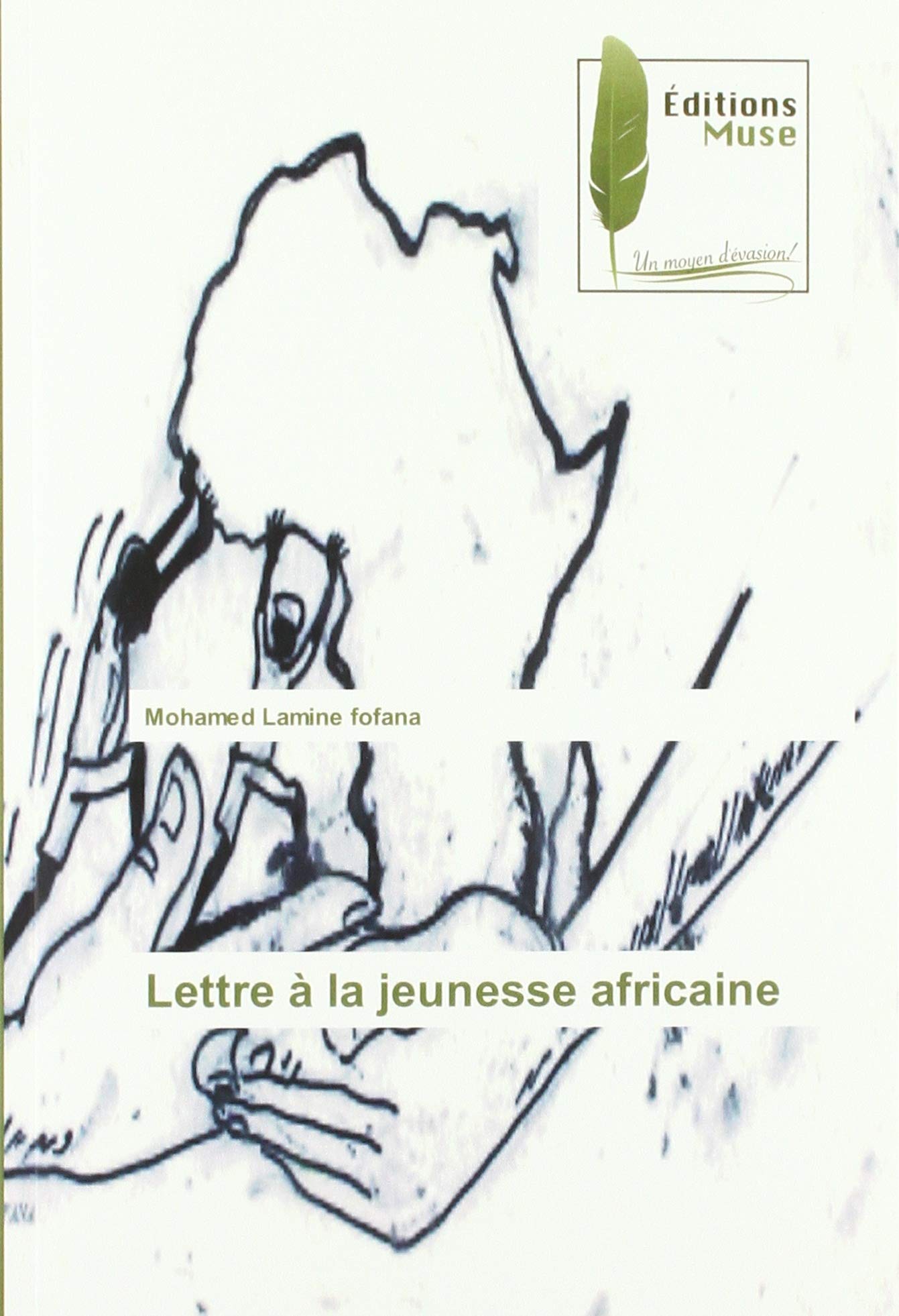 Lettre à la jeunesse africaine book