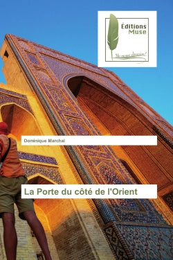 La Porte du côté de l'Orient book