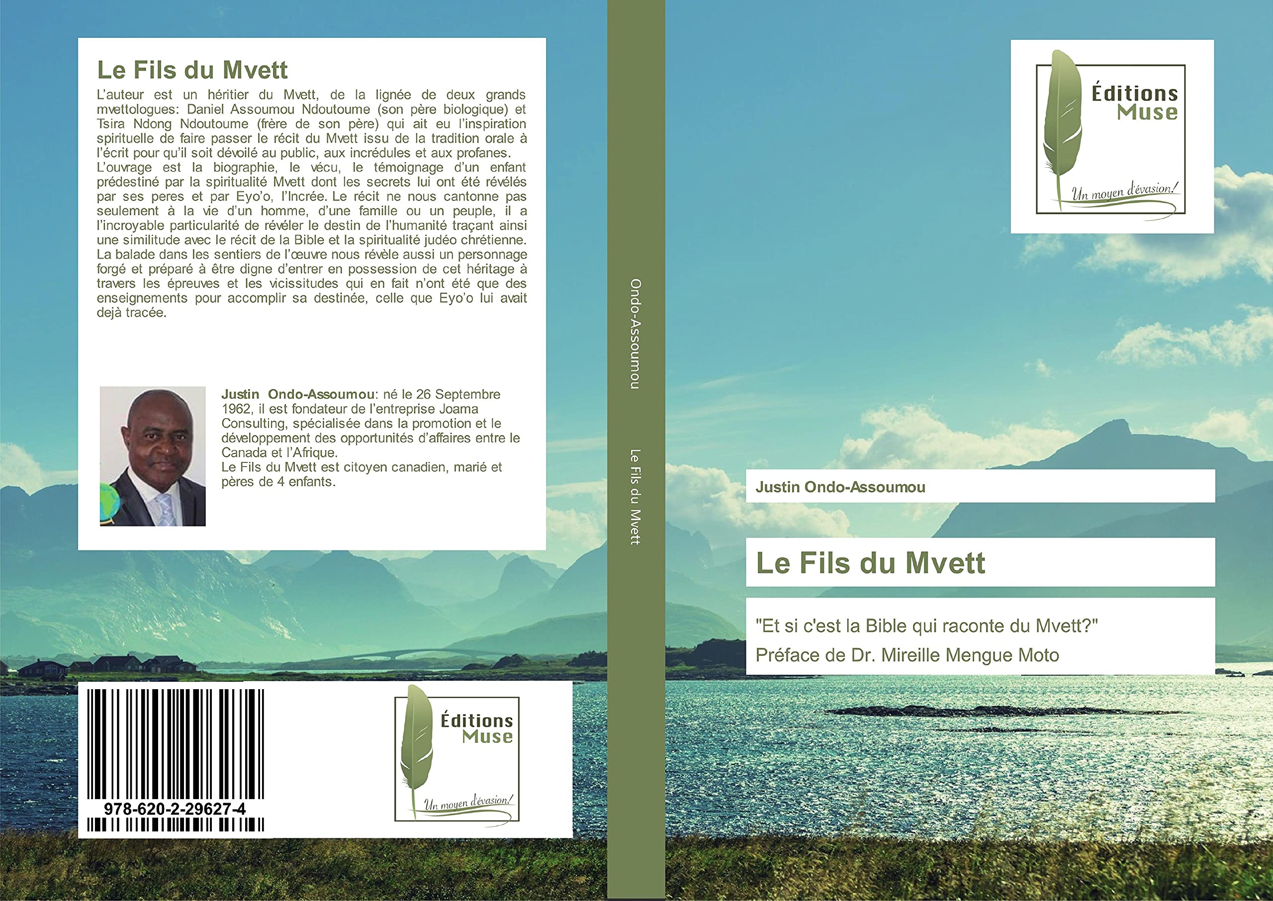 Le Fils du Mvett: "Et si c'est la Bible qui raconte du Mvett?"Préface de Dr. Mireille Mengue Moto book