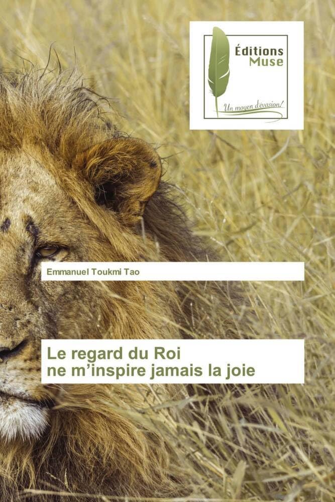 Le regard du Roi ne m’inspire jamais la joie book