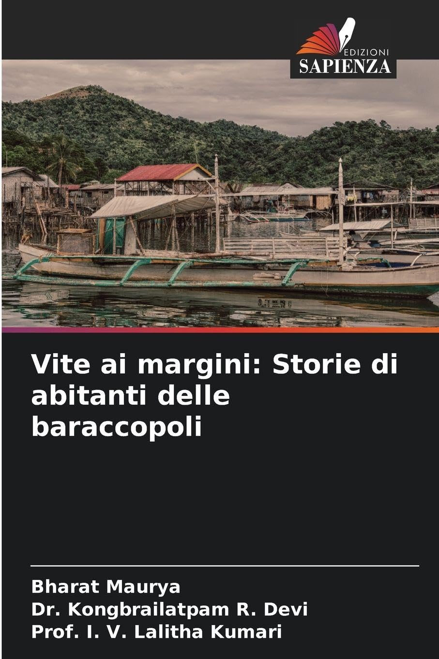 Vite ai margini: Storie di abitanti delle baraccopoli Law