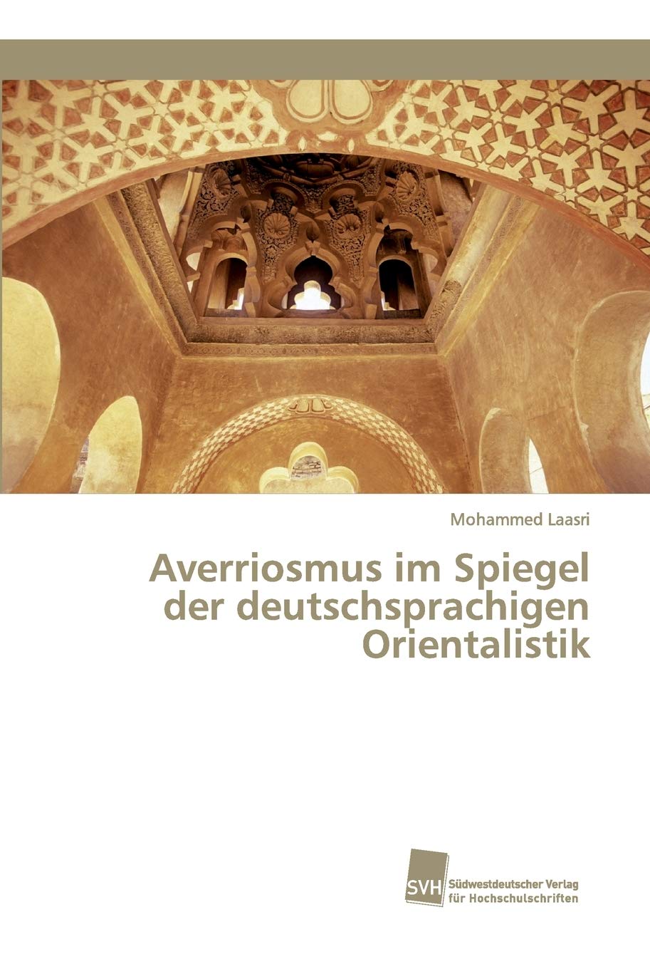 Averriosmus im Spiegel der deutschsprachigen Orientalistik Books