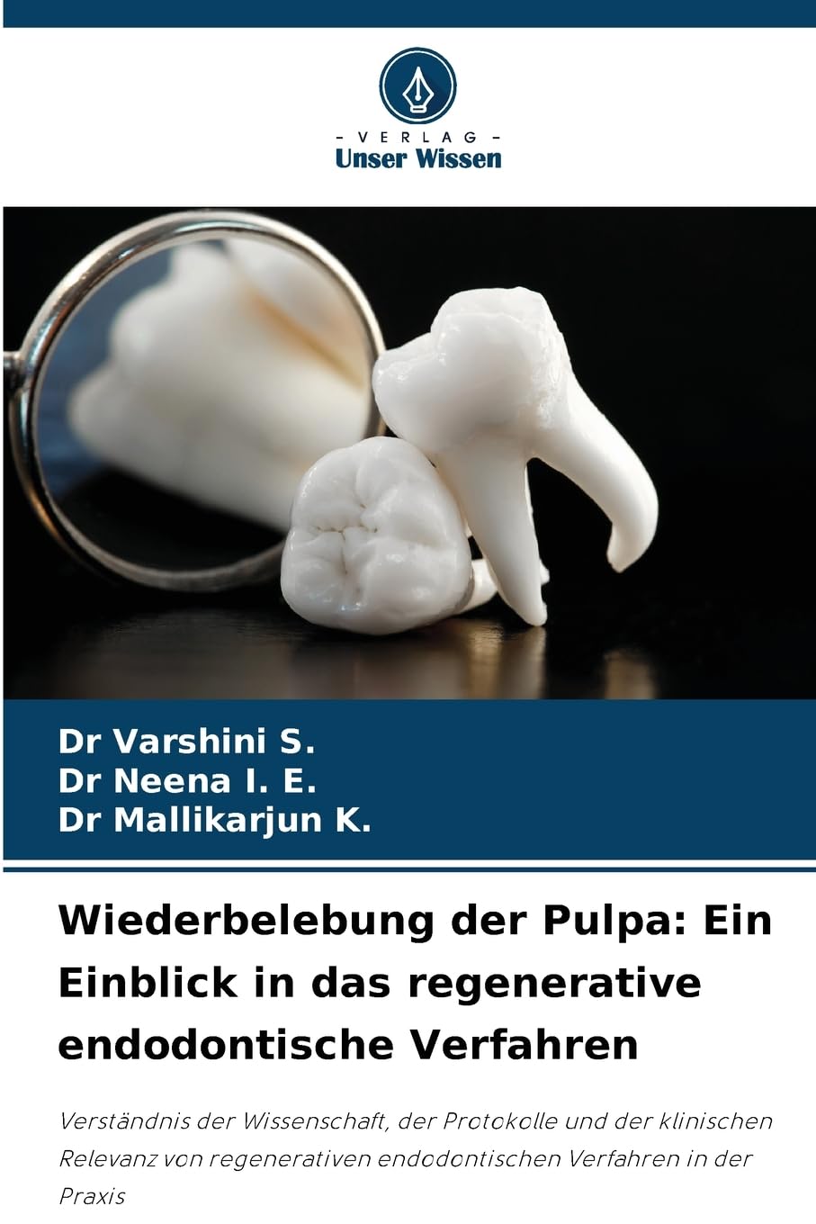 Wiederbelebung der Pulpa: Ein Einblick in das regenerative endodontische Verfahren Medicine