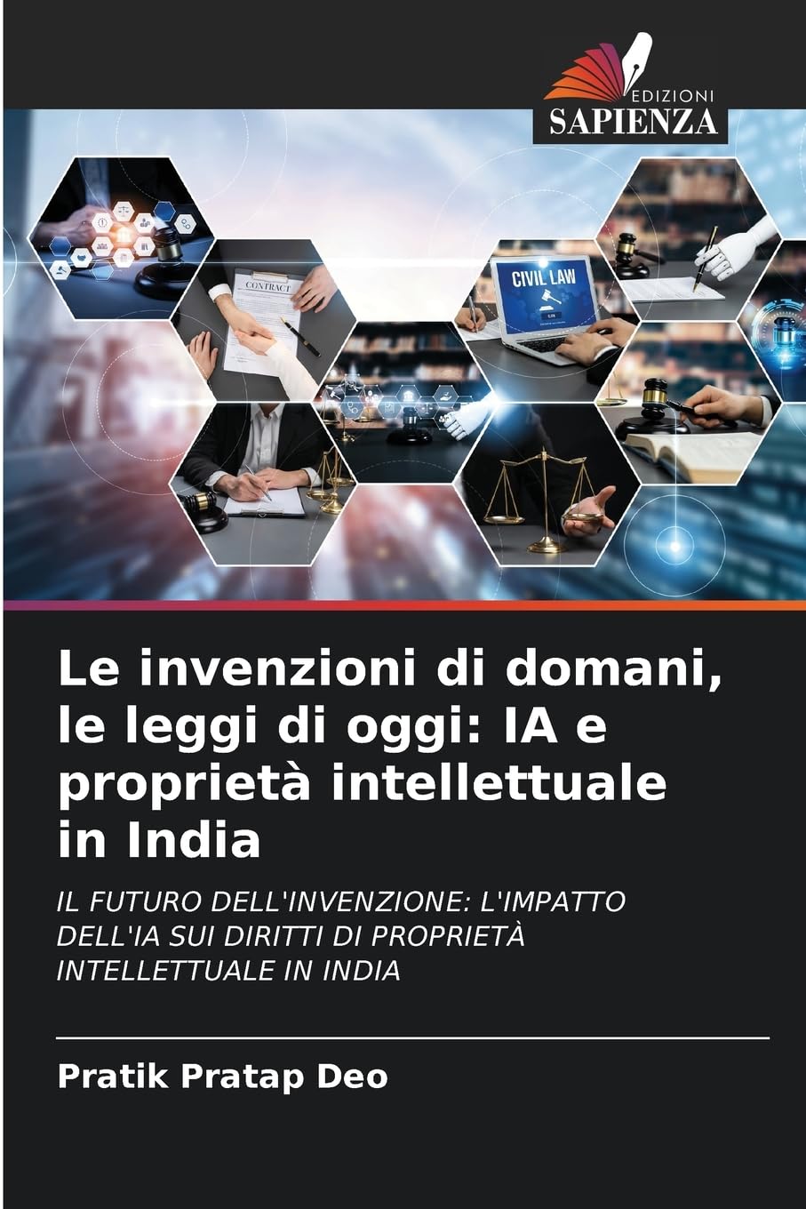 Le invenzioni di domani, le leggi di oggi: IA e proprietà intellettuale in India Law