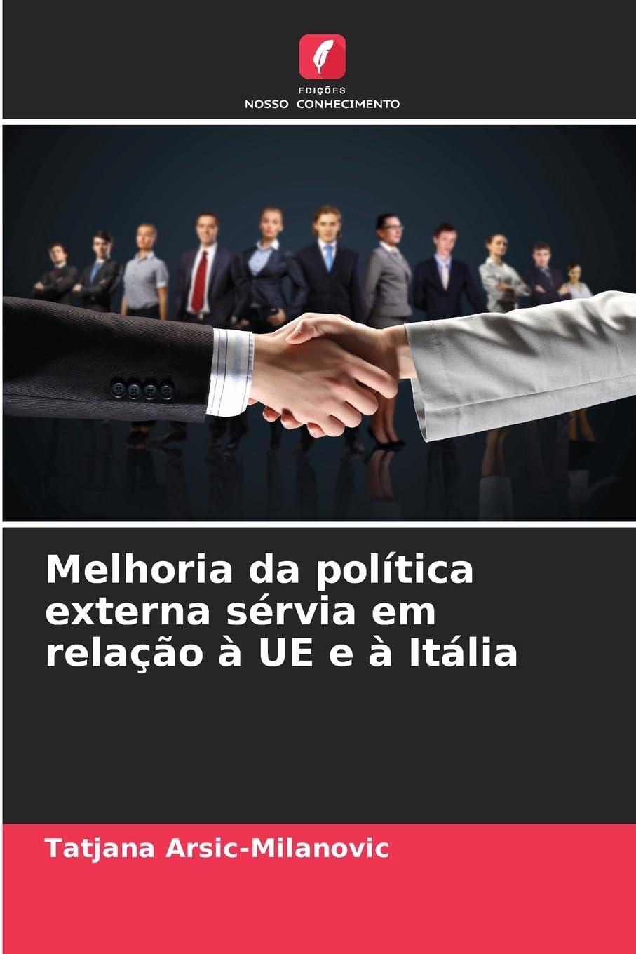 Melhoria da política externa sérvia em relação à UE e à Itália Law