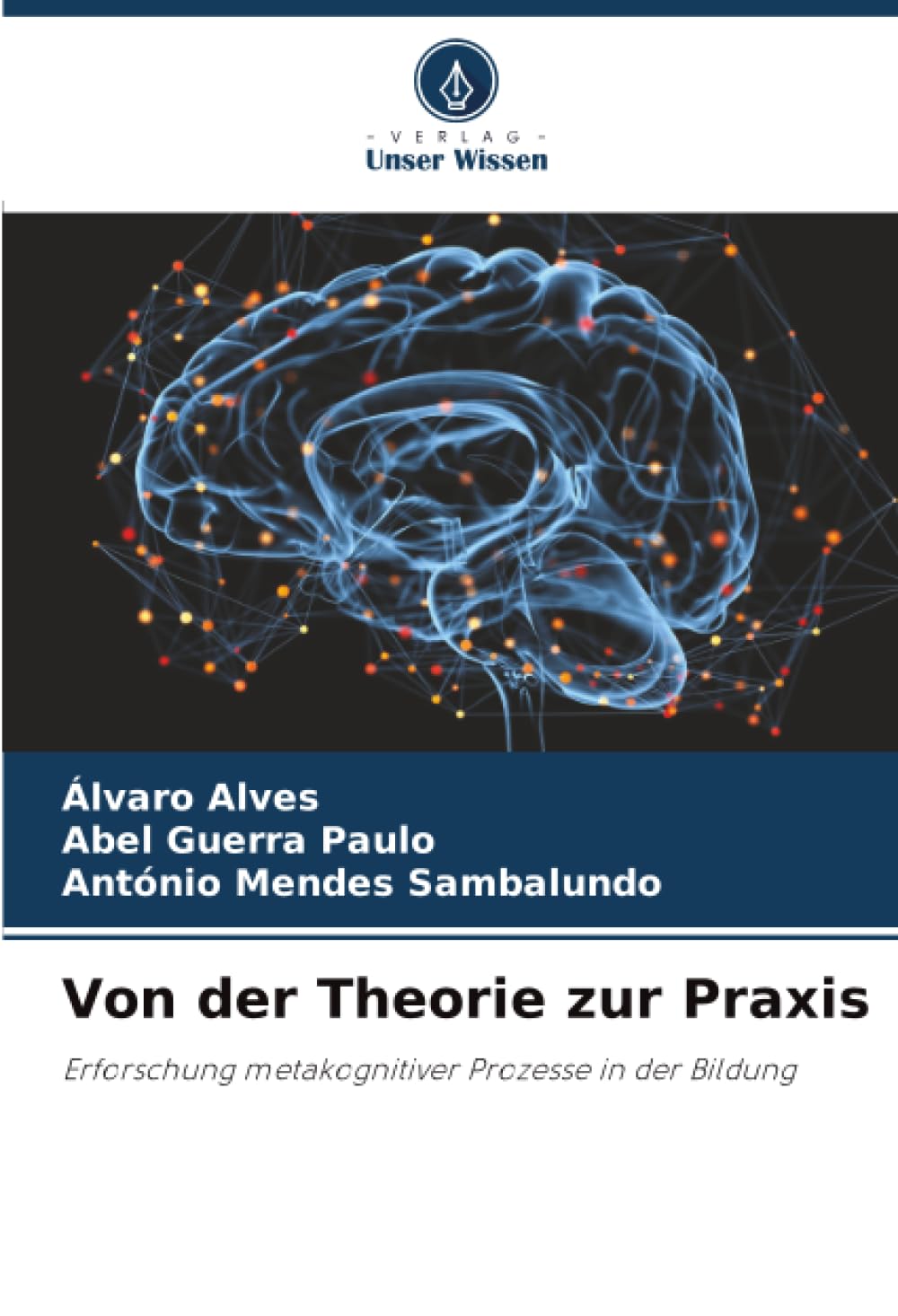 Von der Theorie zur Praxis Education & Training