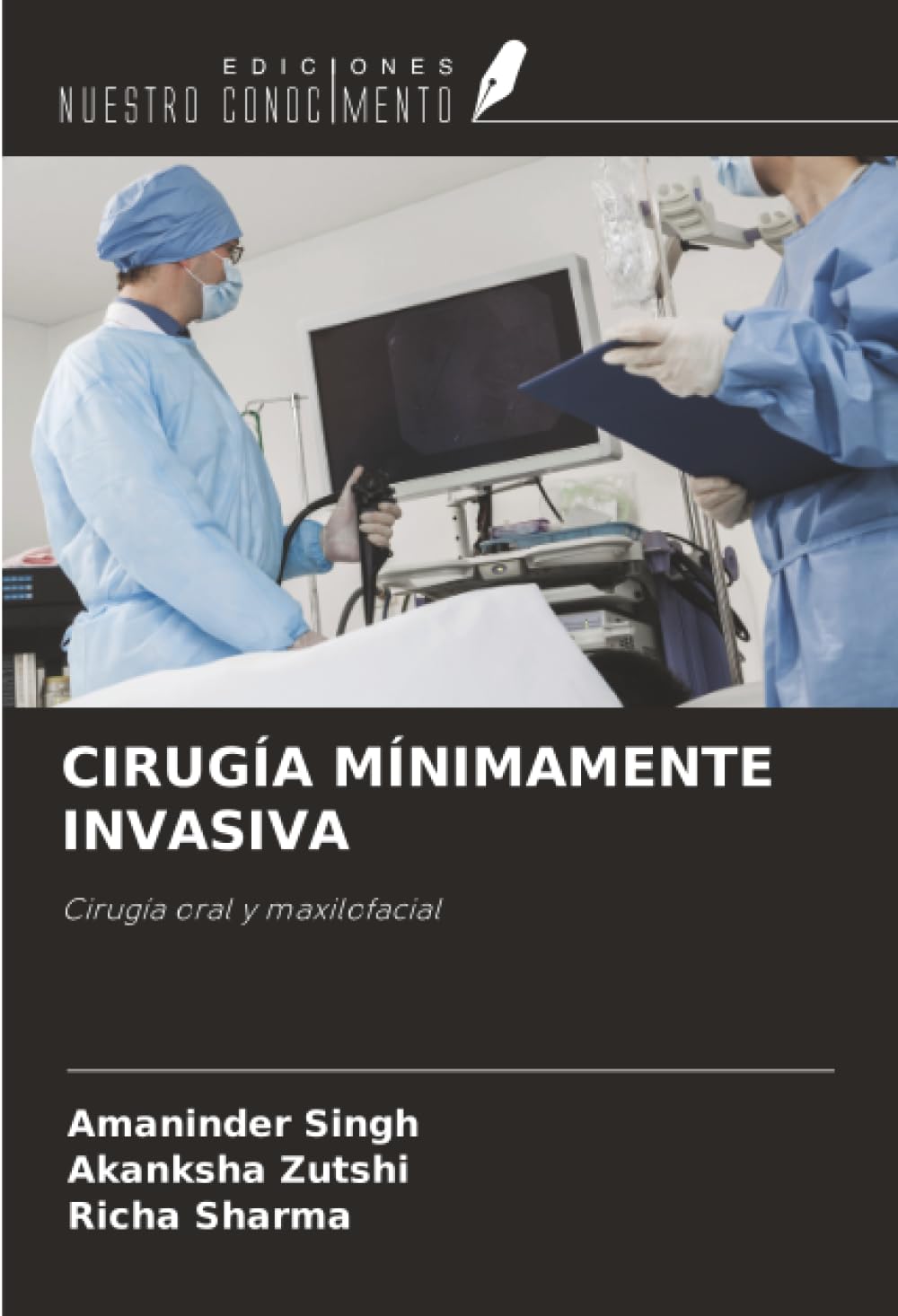 CIRUGÍA MÍNIMAMENTE INVASIVA: Cirugía oral y maxilofacial Medicine
