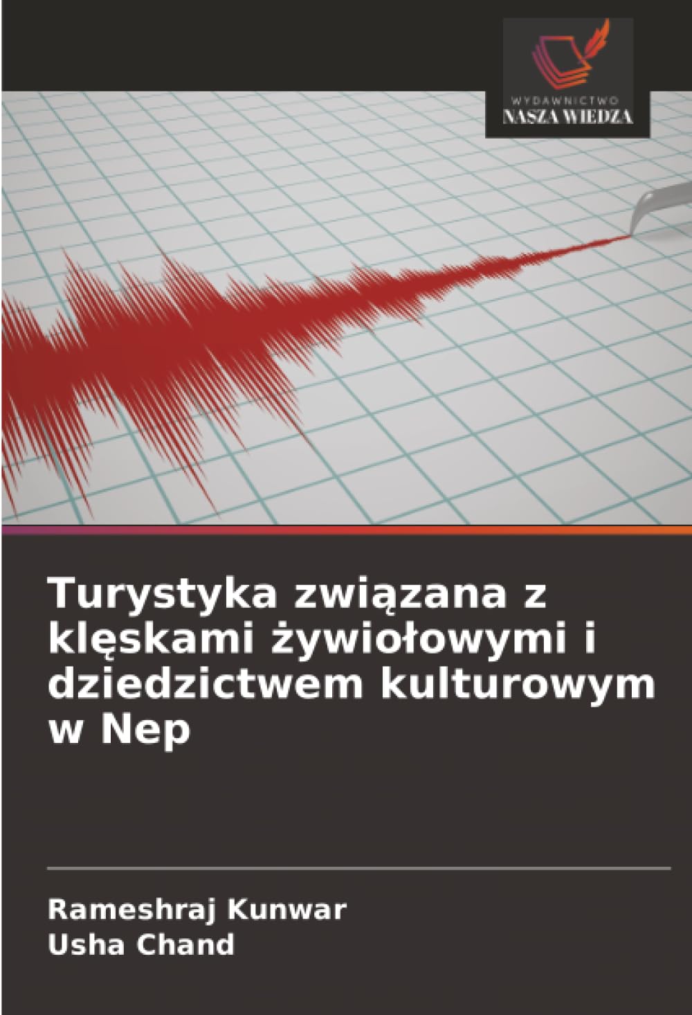 Turystyka zwi¿zana z kl¿skami ¿ywio¿owymi i dziedzictwem kulturowym w Nep Natural Sciences