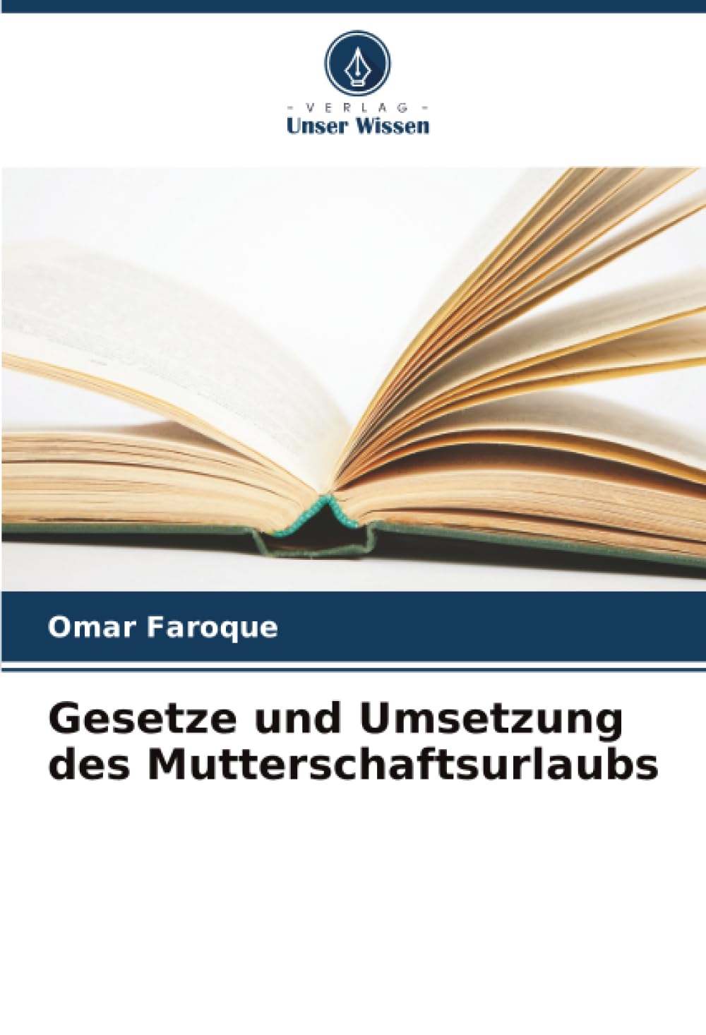 Gesetze und Umsetzung des Mutterschaftsurlaubs Law