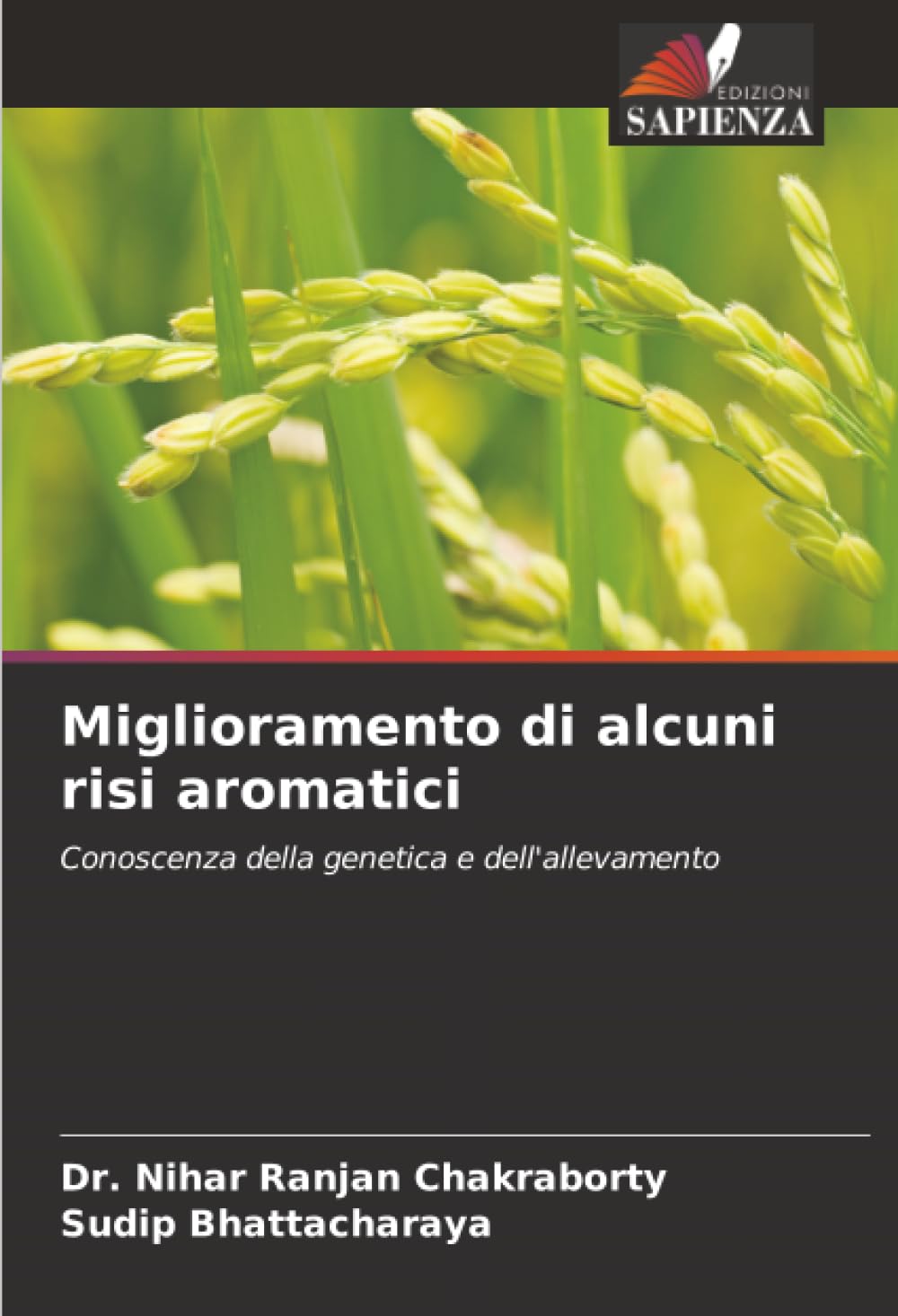 Miglioramento di alcuni risi aromatici: Conoscenza della genetica e dell'allevamento.DE Natural Sciences