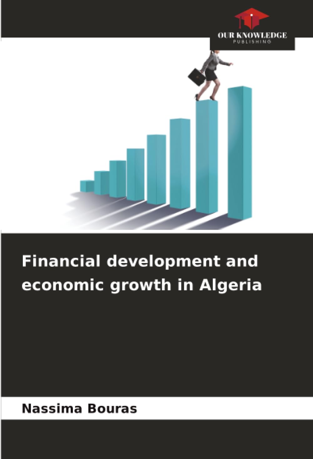 Financial development and economic growth in Algeria Law