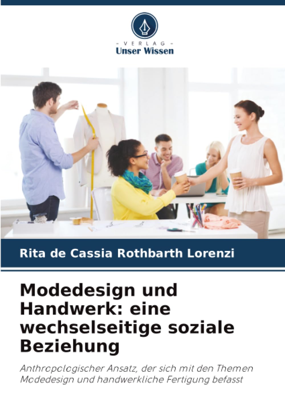Modedesign und Handwerk: eine wechselseitige soziale Beziehung Law