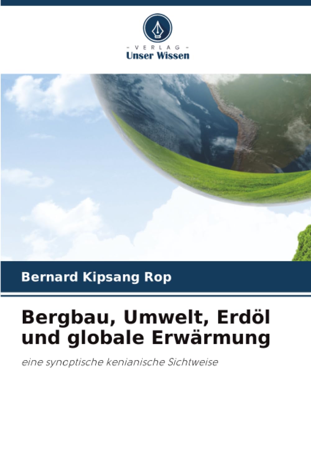 Bergbau, Umwelt, Erdöl und globale Erwärmung Business & Technology
