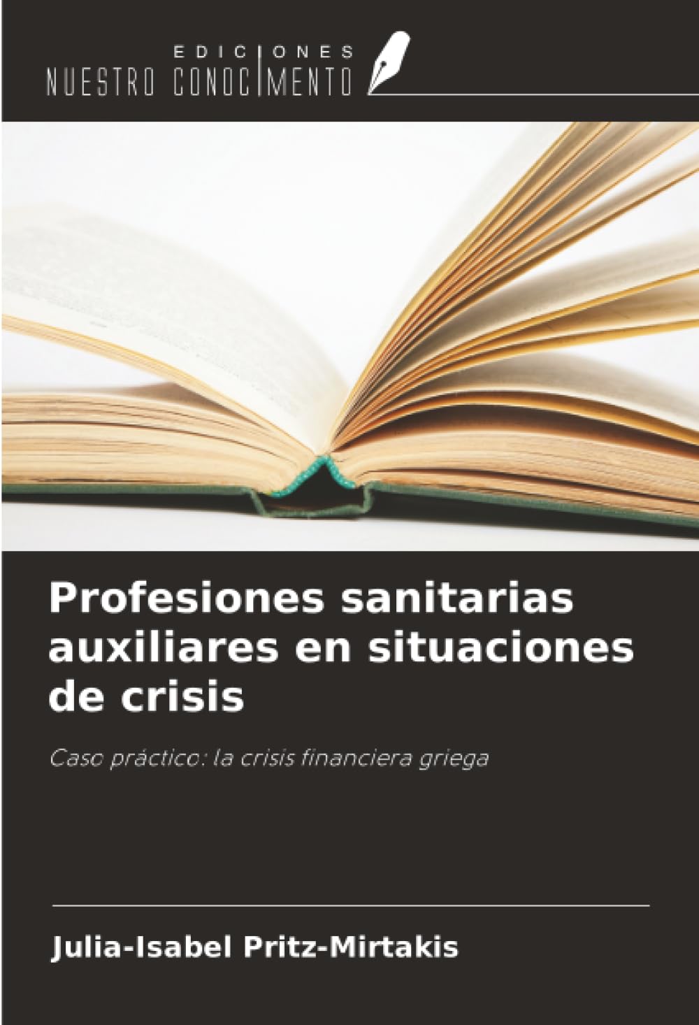 Profesiones sanitarias auxiliares en situaciones de crisis Psychology