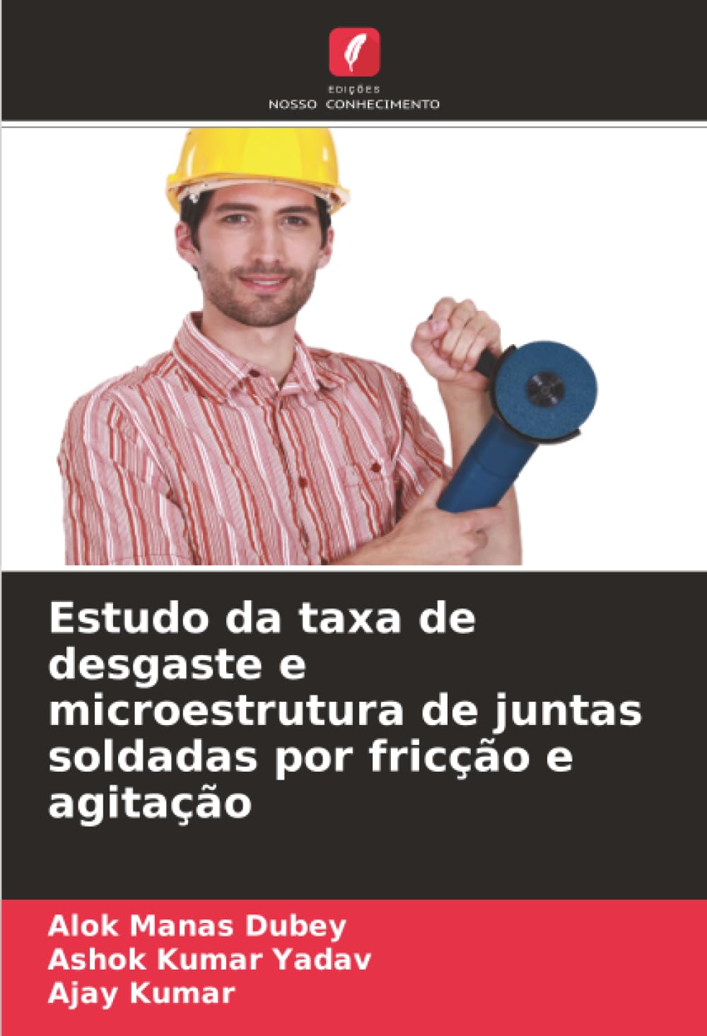 Estudo da taxa de desgaste e microestrutura de juntas soldadas por fricção e agitação Business & Technology