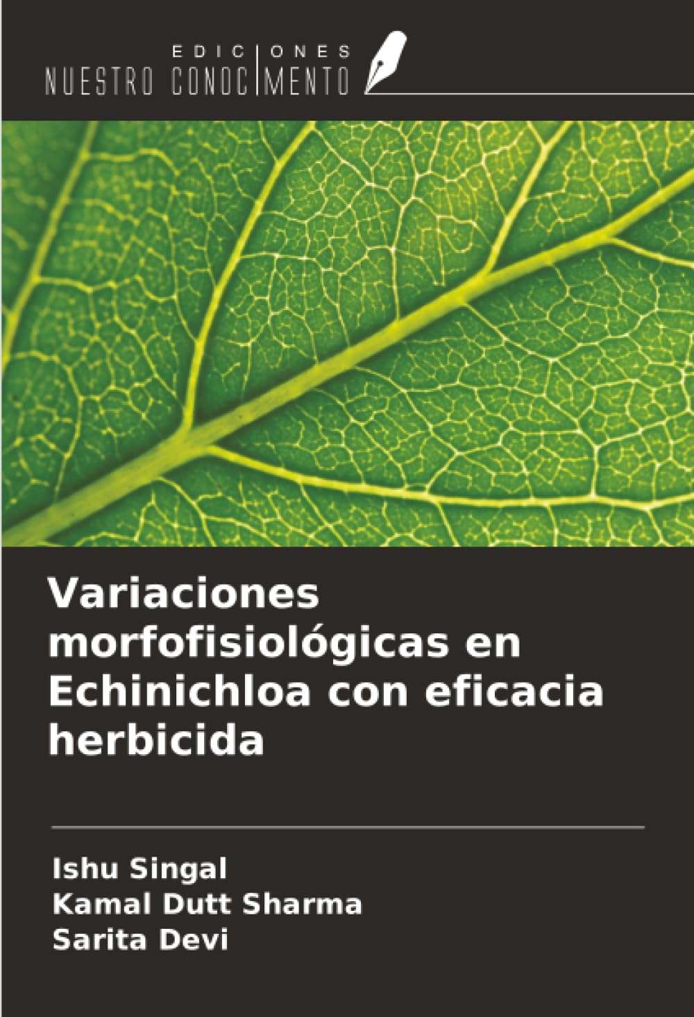Variaciones morfofisiológicas en Echinichloa con eficacia herbicida Natural Sciences