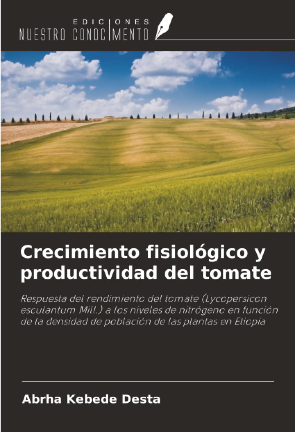 Crecimiento fisiológico y productividad del tomate Natural Sciences