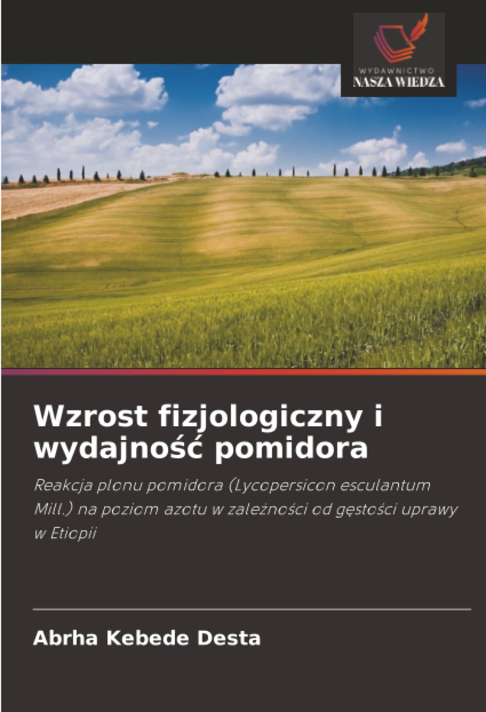 Wzrost fizjologiczny i wydajno¿¿ pomidora Media & Communication