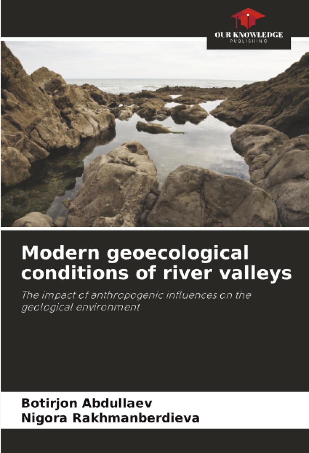 Modern geoecological conditions of river valleys Natural Sciences