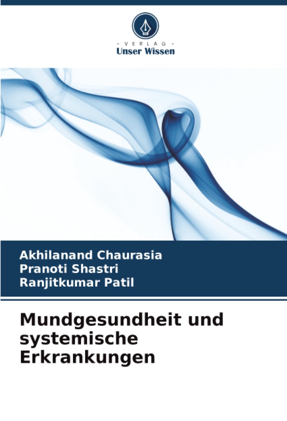 Mundgesundheit und systemische Erkrankungen Medicine