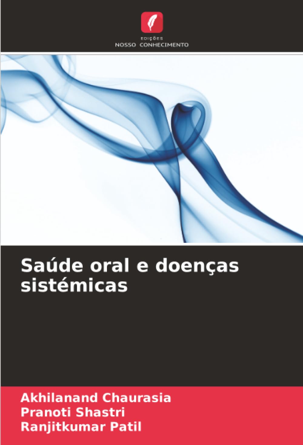 Saúde oral e doenças sistémicas Medicine