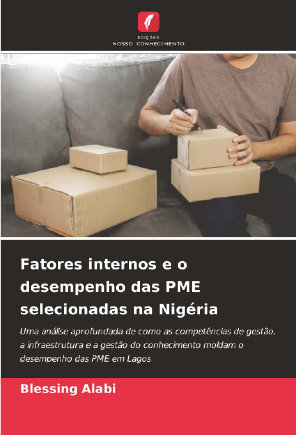 Fatores internos e o desempenho das PME selecionadas na Nigéria Law