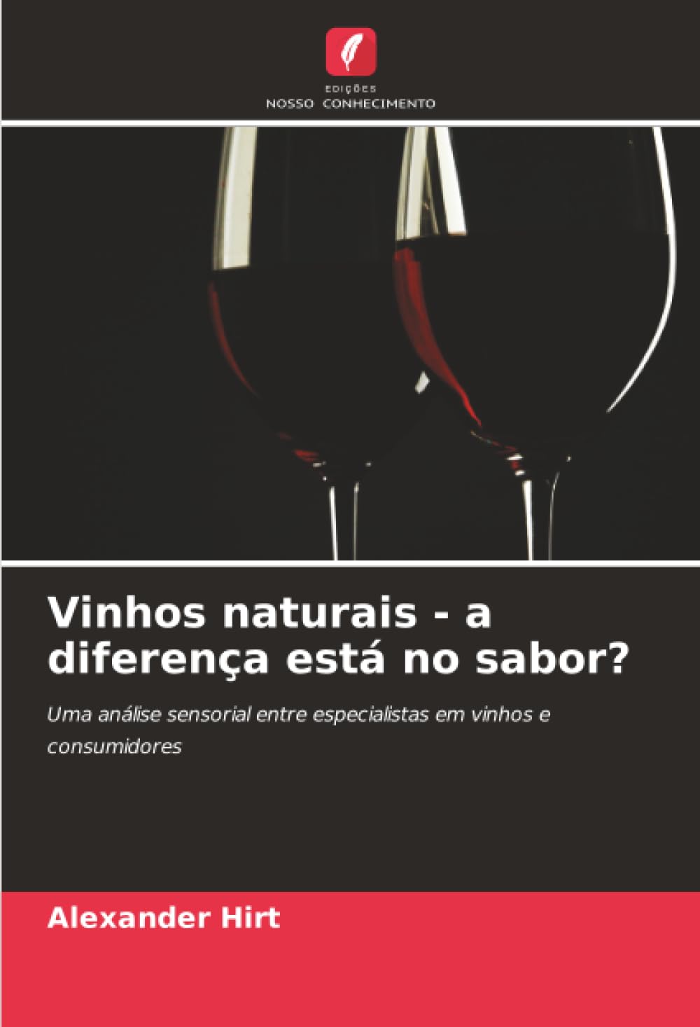 Vinhos naturais - a diferença está no sabor? Natural Sciences