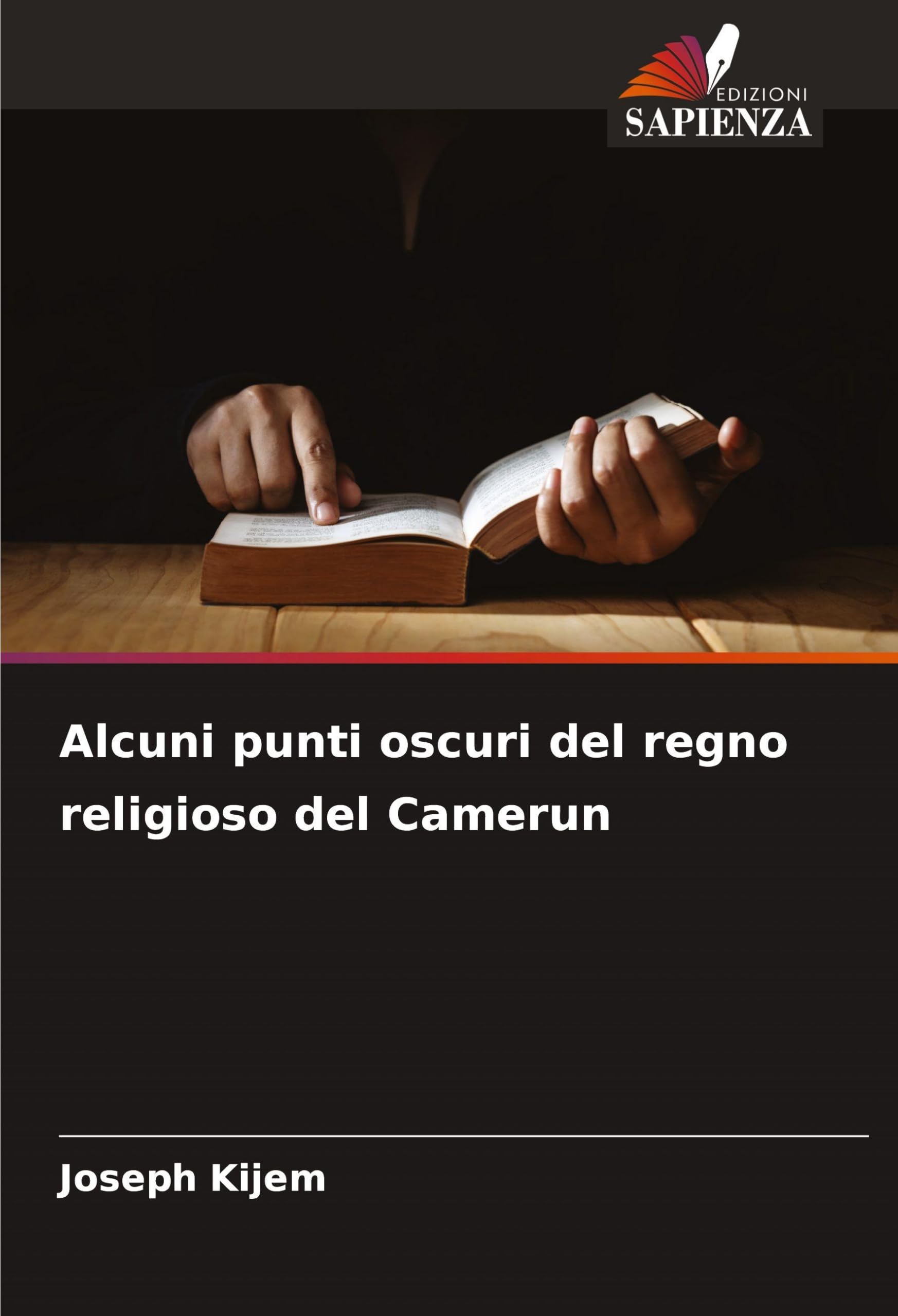 Alcuni punti oscuri del regno religioso del Camerun Religion & Esotericism