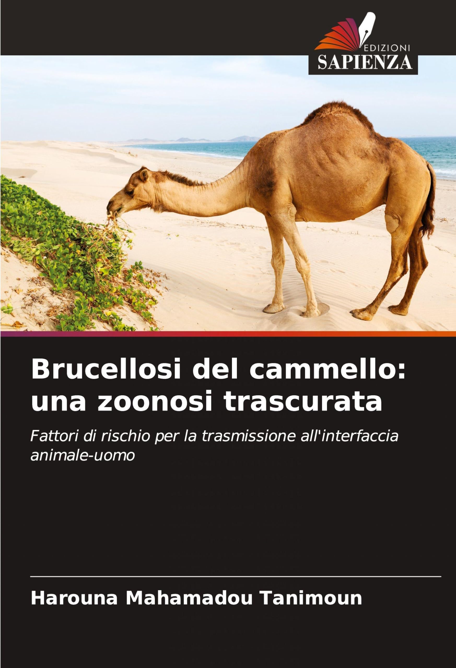 Brucellosi del cammello: una zoonosi trascurata Medicine